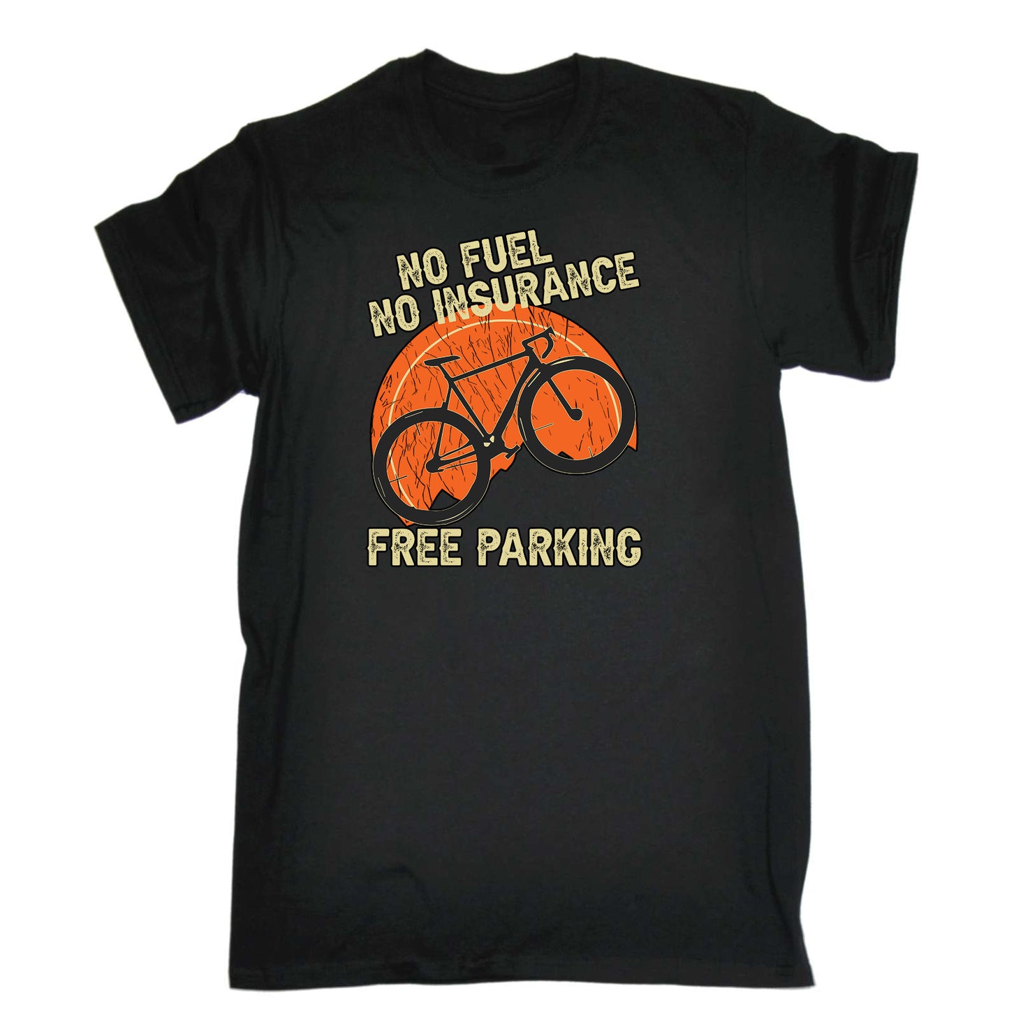 No Fuel Insurance Free Parking Cycling Bicycle Bike - Mens Funny T-Shirt Tshirts