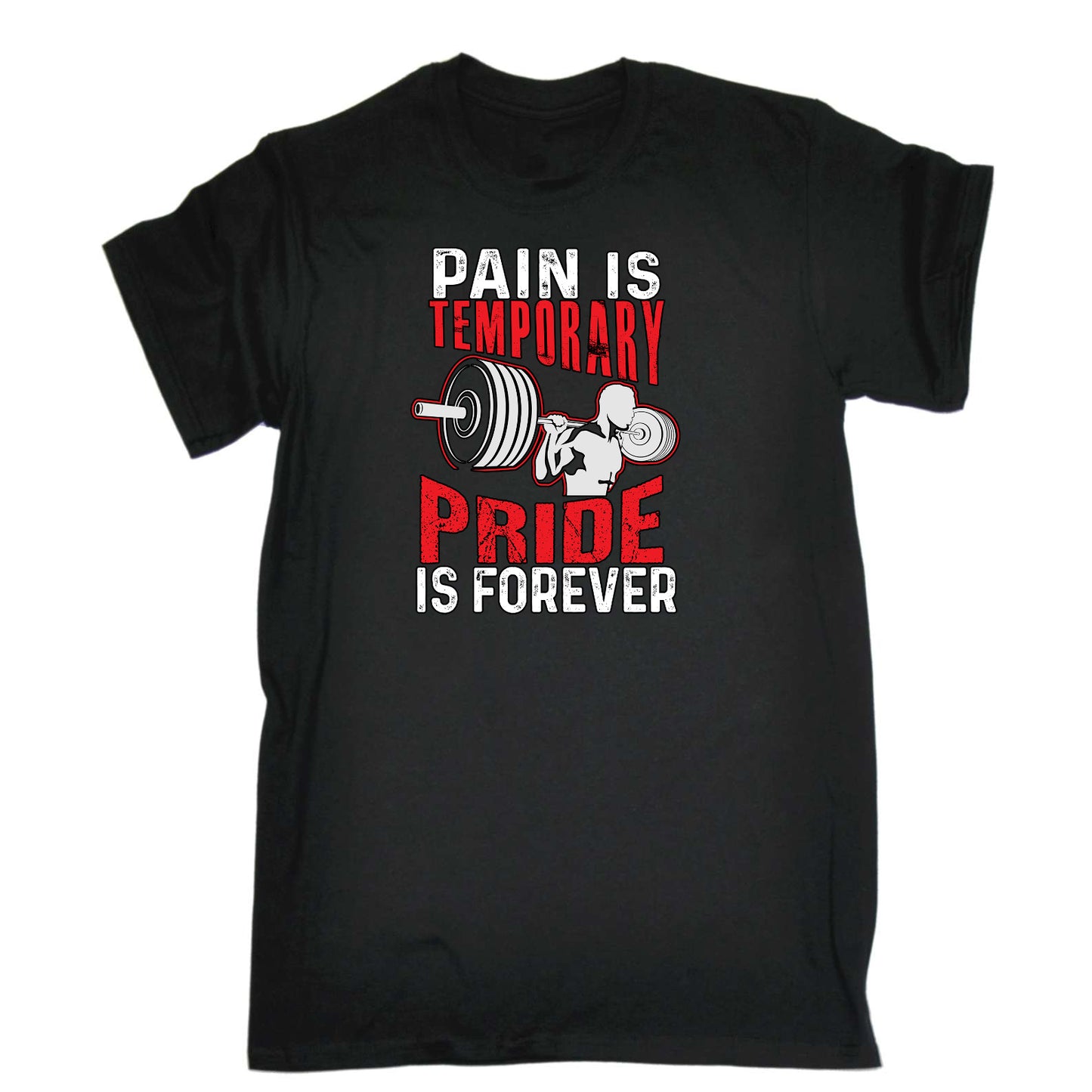 Pain Is Temporary Gym Bodybuilding Weights - Mens Funny T-Shirt Tshirts