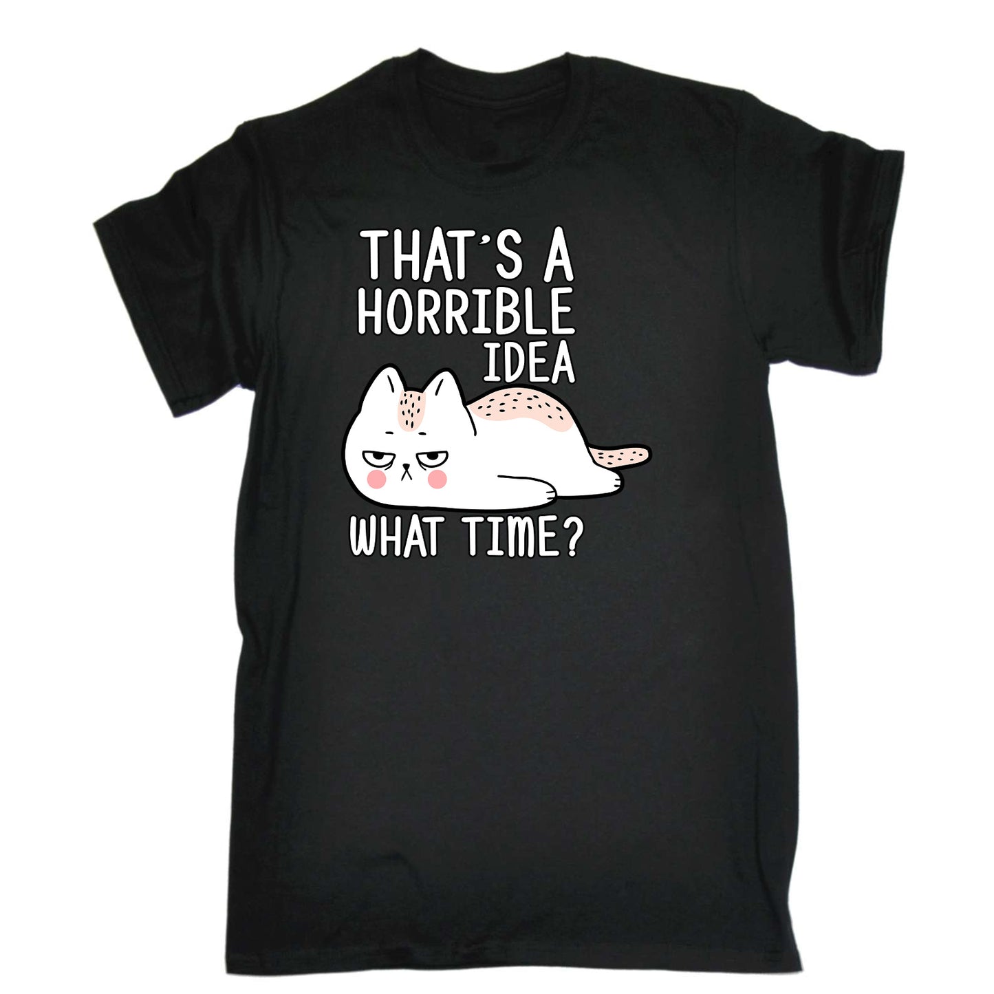 Horrible Idea What Time Cat Avocado - Mens Funny T-Shirt Tshirts