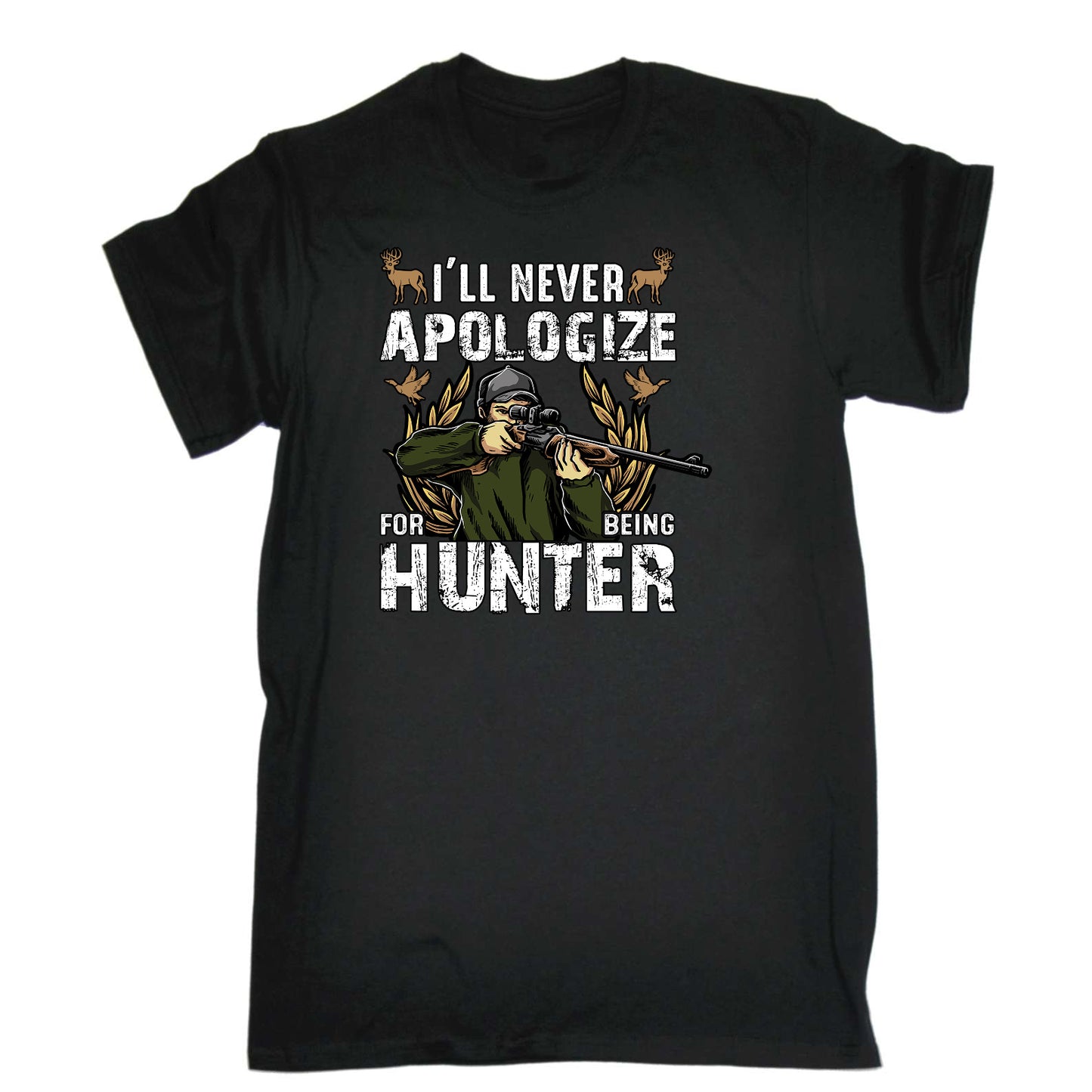 Never Apologize For Being A Hunter Hunting - Mens Funny T-Shirt Tshirts