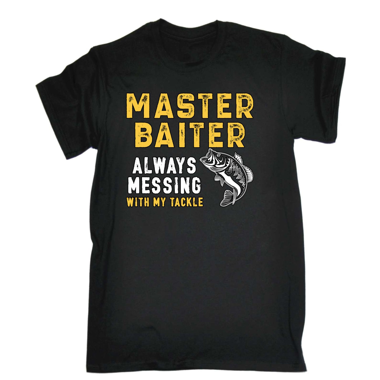 Master Baiter Messing With My Tackle V2 - Mens Funny T-Shirt Tshirts