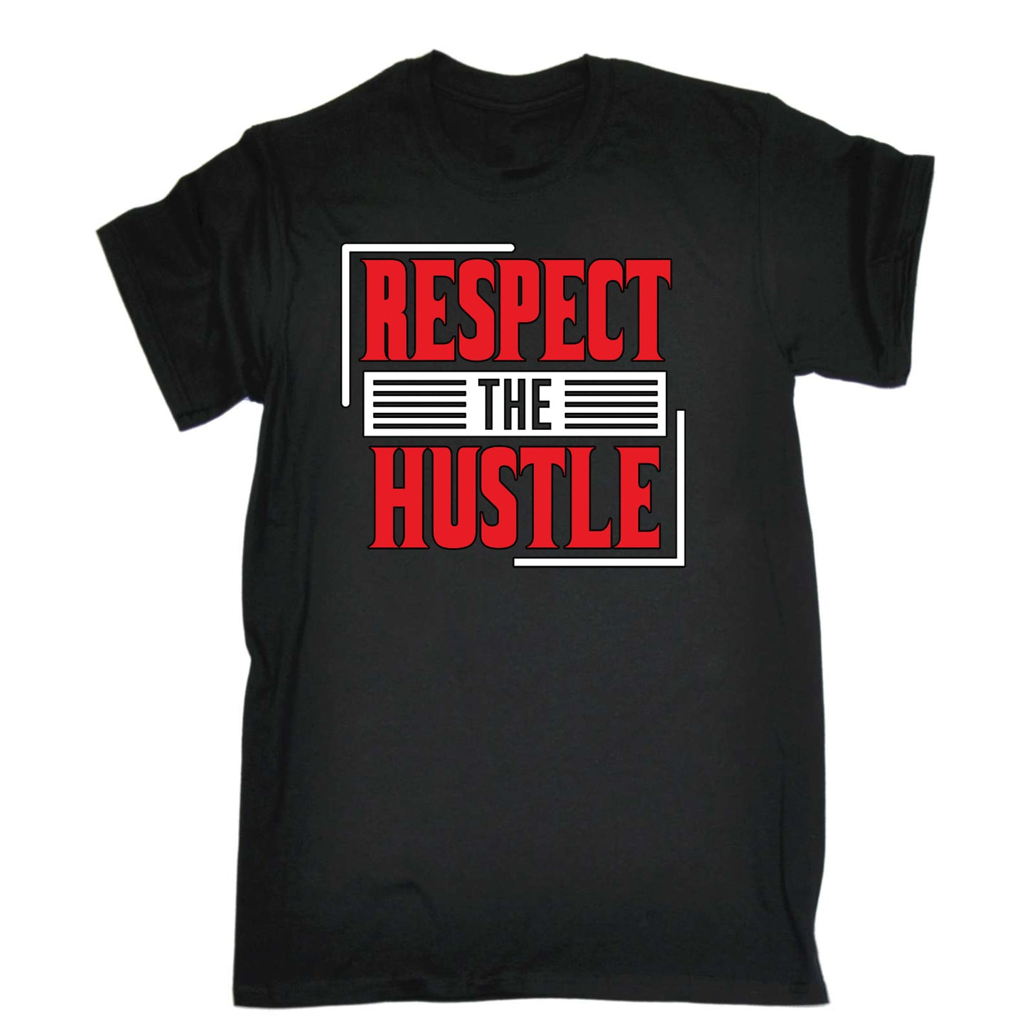 Respect The Hustle - Mens Funny T-Shirt Tshirts