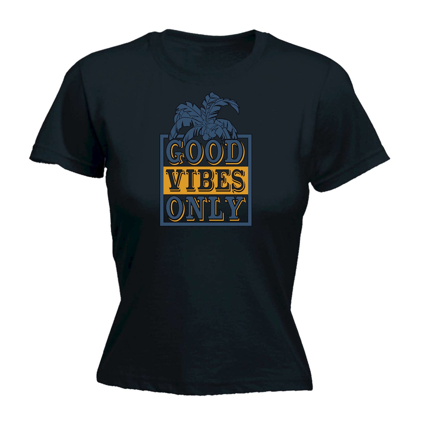Good Vibes Only - Funny Womens T-Shirt Tshirt
