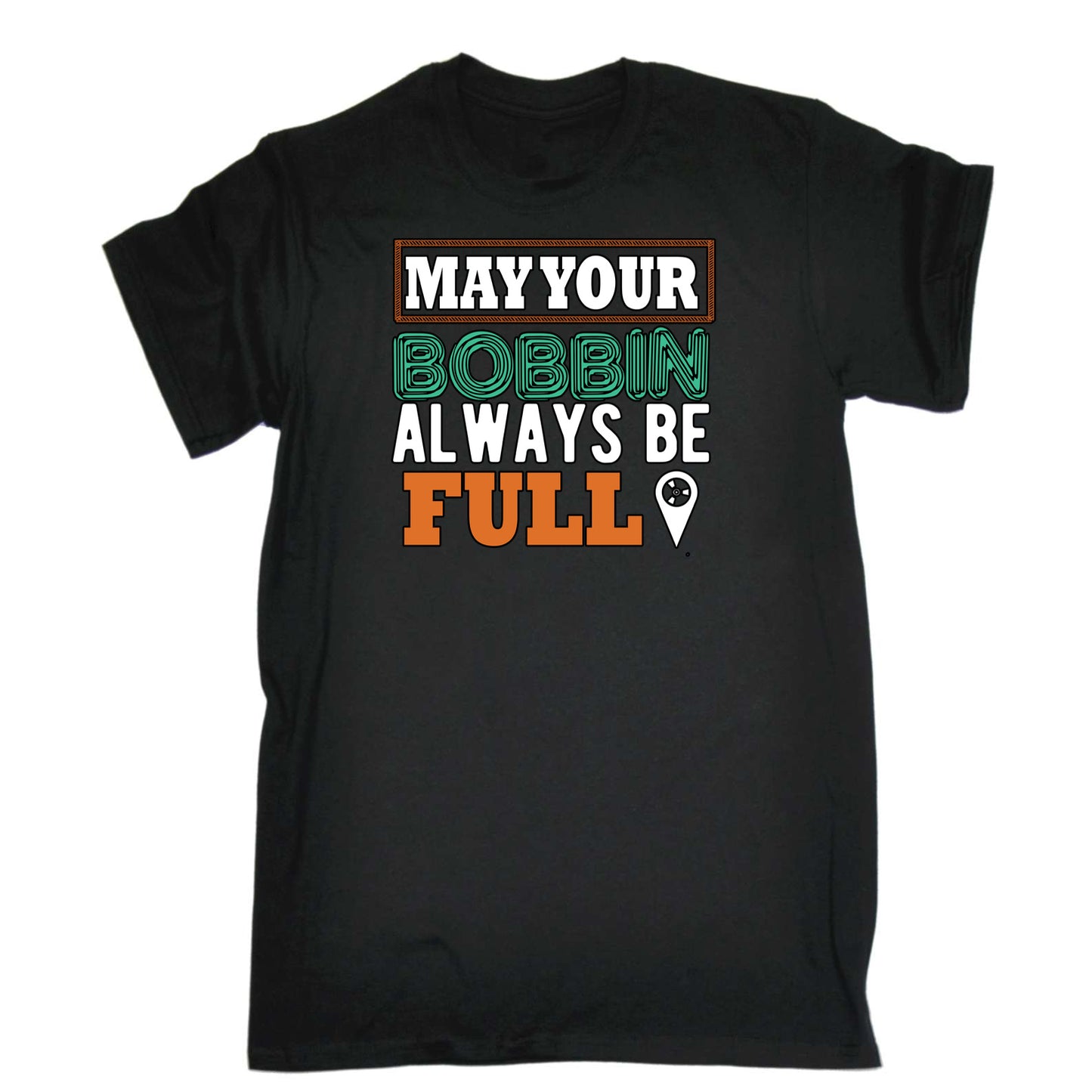 Sewing Sew Make Your Bonnin Always Be Full - Mens 123t Funny T-Shirt Tshirts