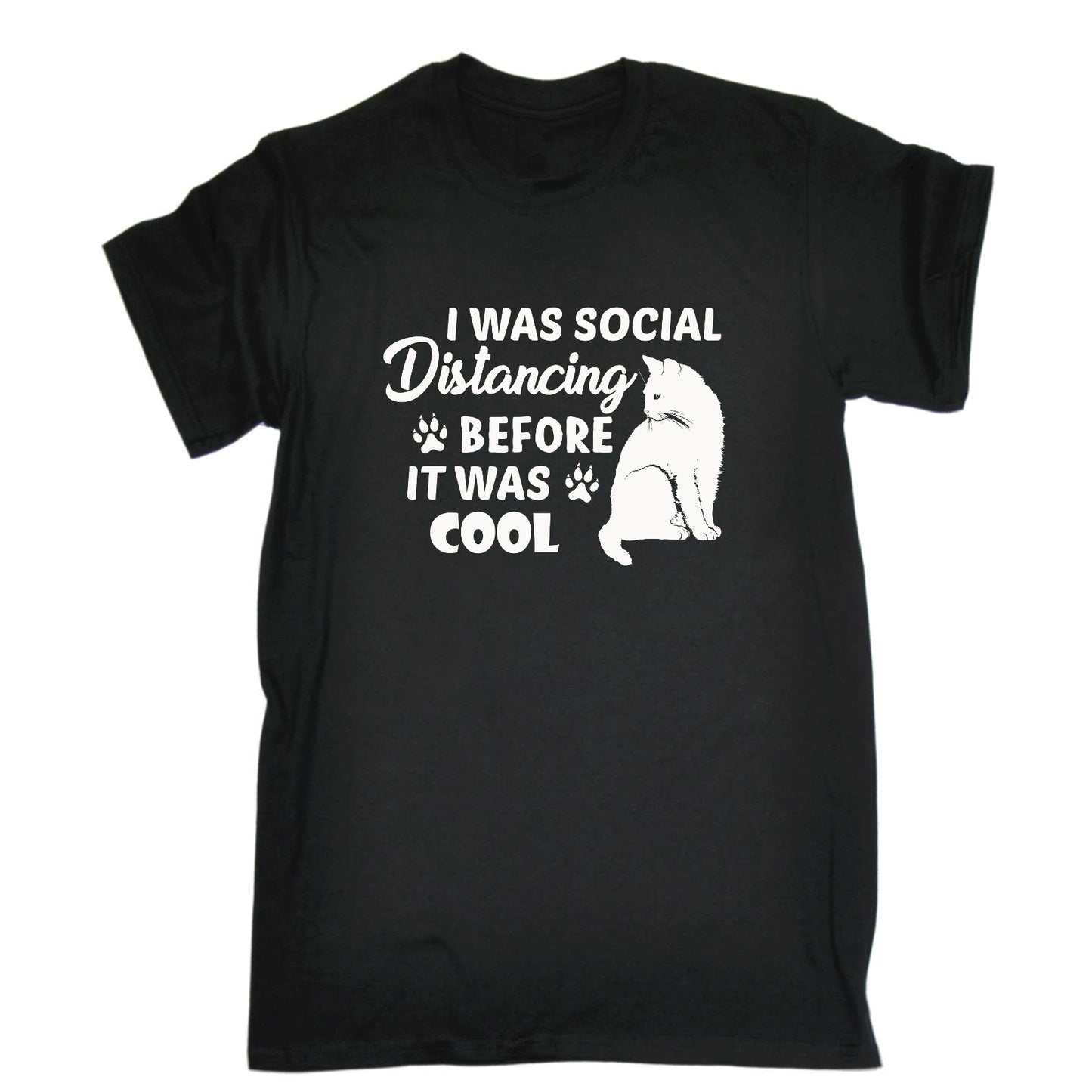 I Was Social Distancing Before It Was Cool Cat Kitten Pussy Cats - Mens Funny T-Shirt Tshirts