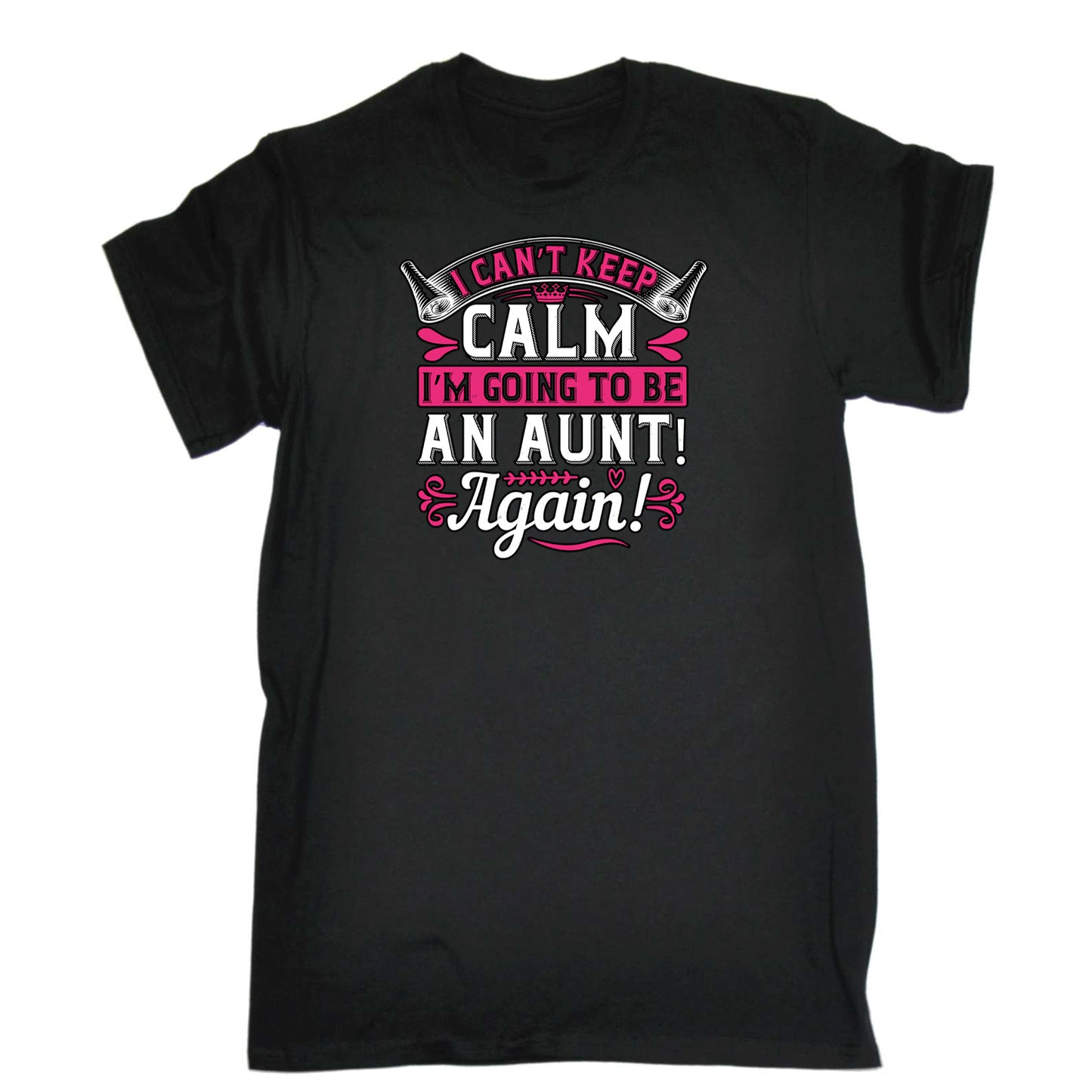 Auntie Cant Keep Calm Going To Be An Aunt - Mens 123t Funny T-Shirt Tshirts