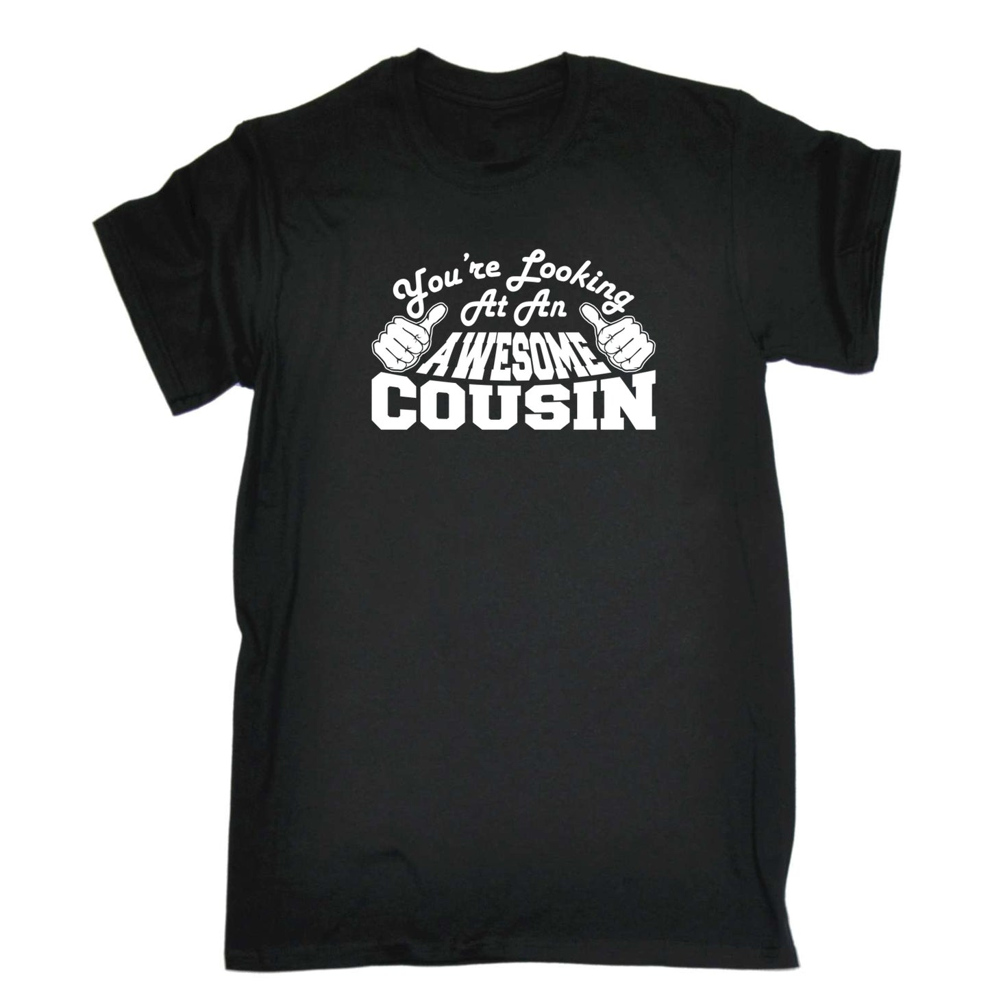 Youre Looking At An Awesome Cousin - Mens Funny T-Shirt Tshirts