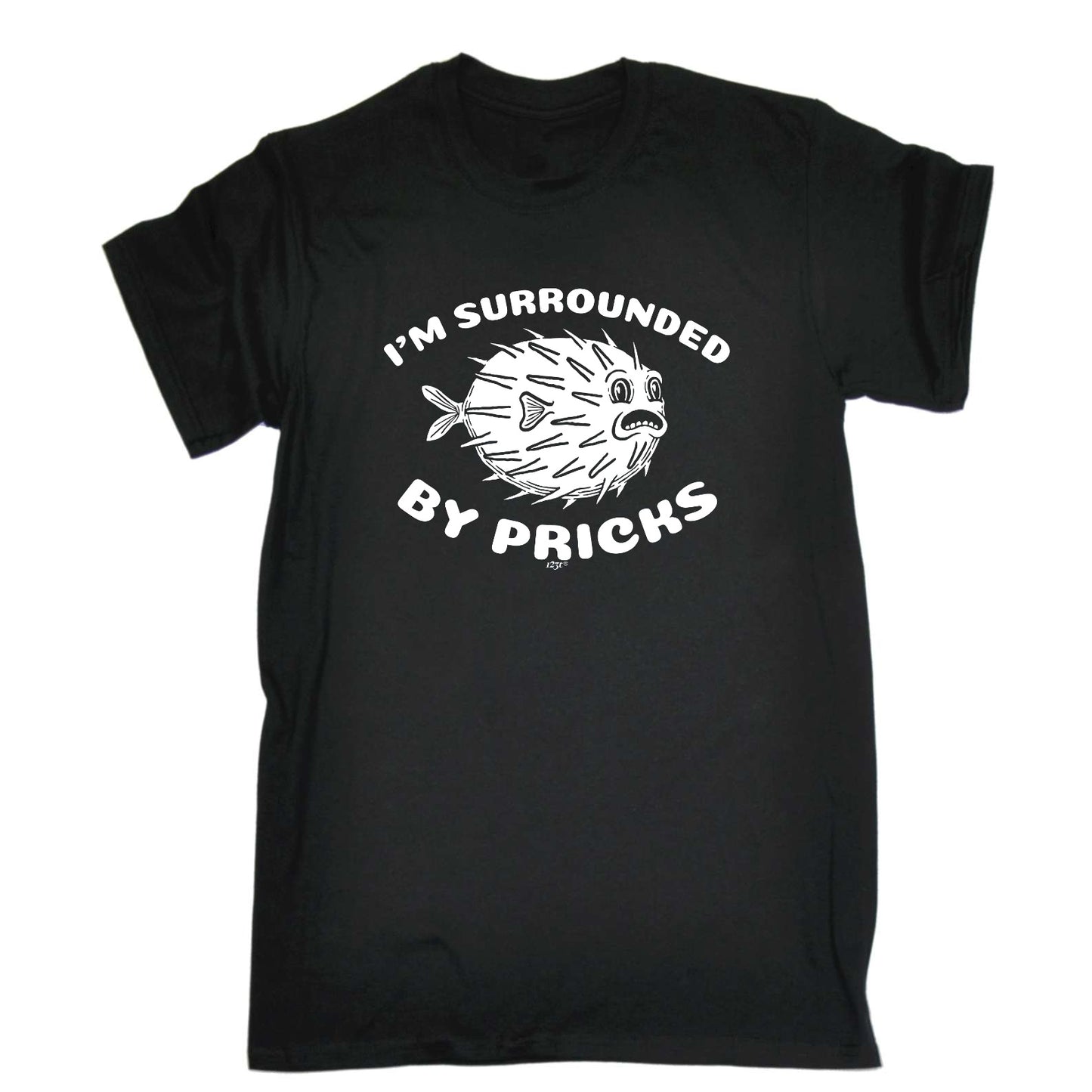 Im Surrounded By Pricks - Mens Funny T-Shirt Tshirts