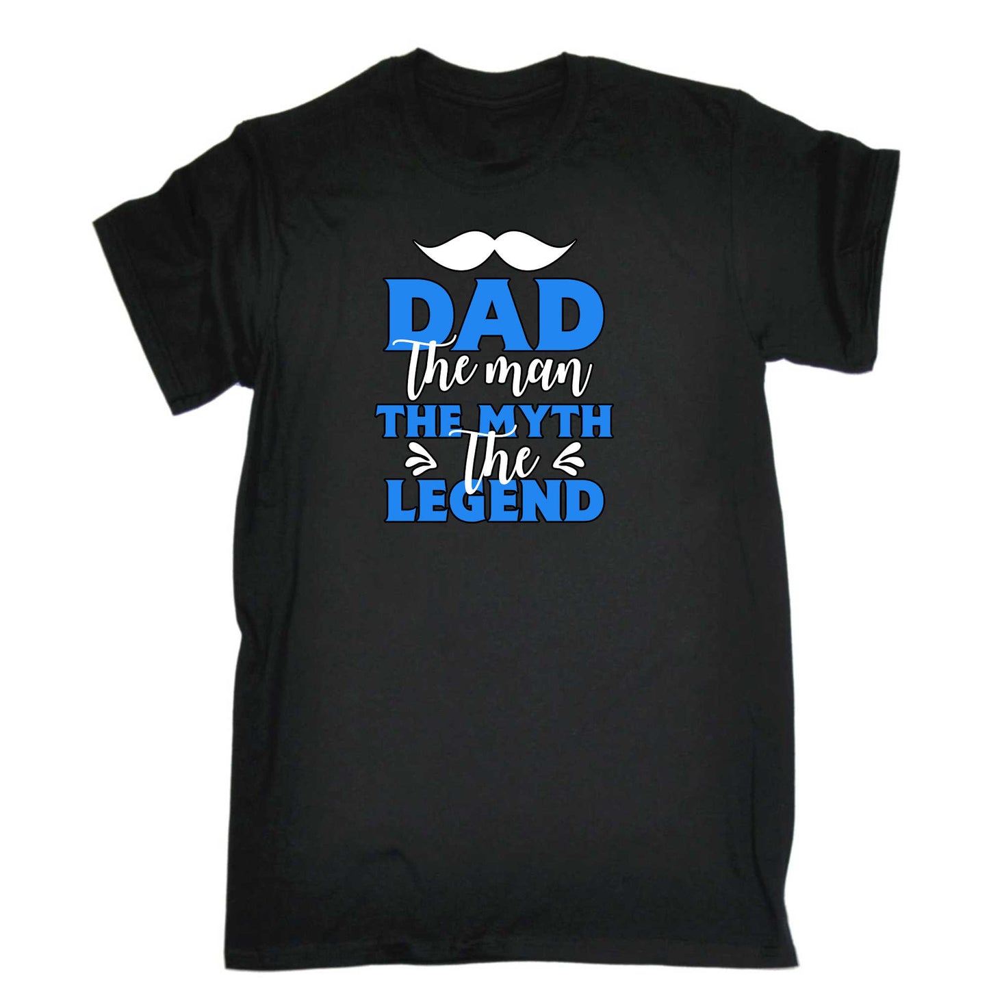 Dad The Man The Myth The Legend - Mens 123t Funny T-Shirt Tshirts