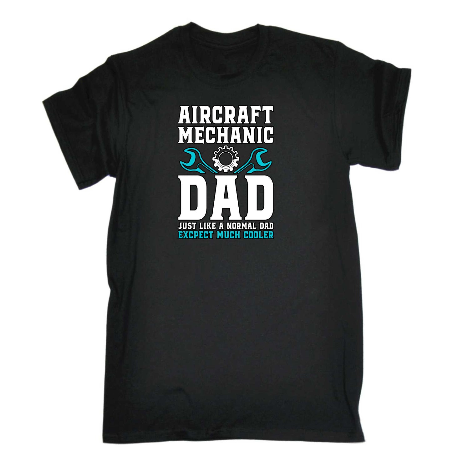 Aircraft Mechanic Dad Much Cooler - Mens 123t Funny T-Shirt Tshirts