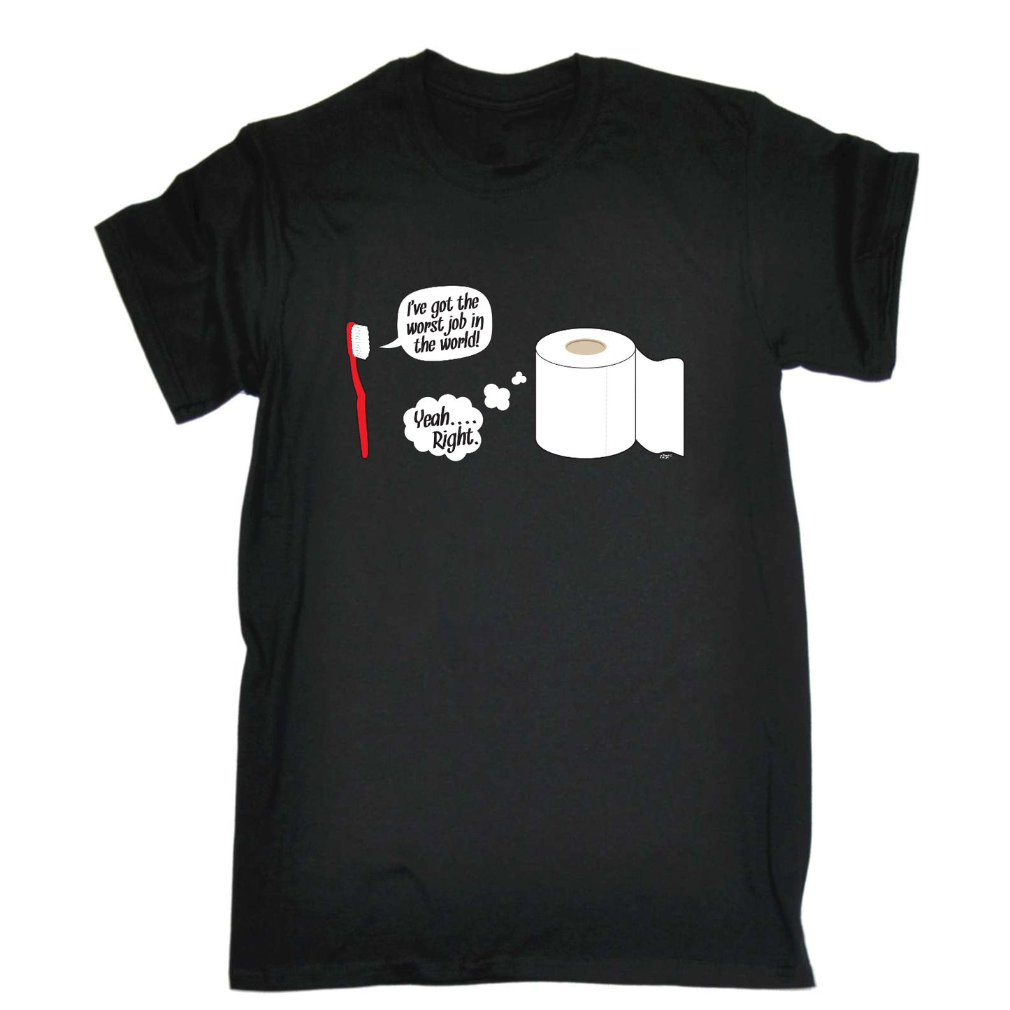 Ive Got The Worst Job In The World - Mens Funny T-Shirt Tshirts
