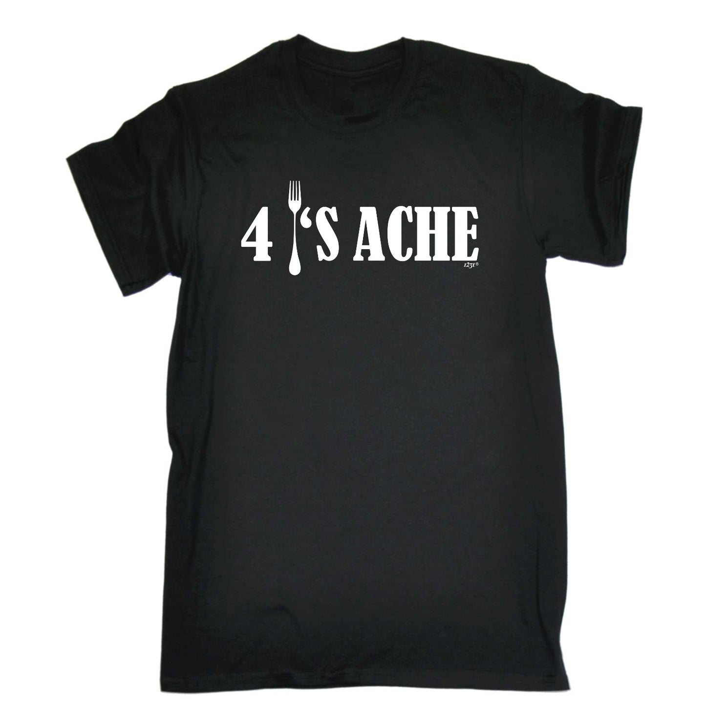 4S Ache - Mens Funny T-Shirt Tshirts
