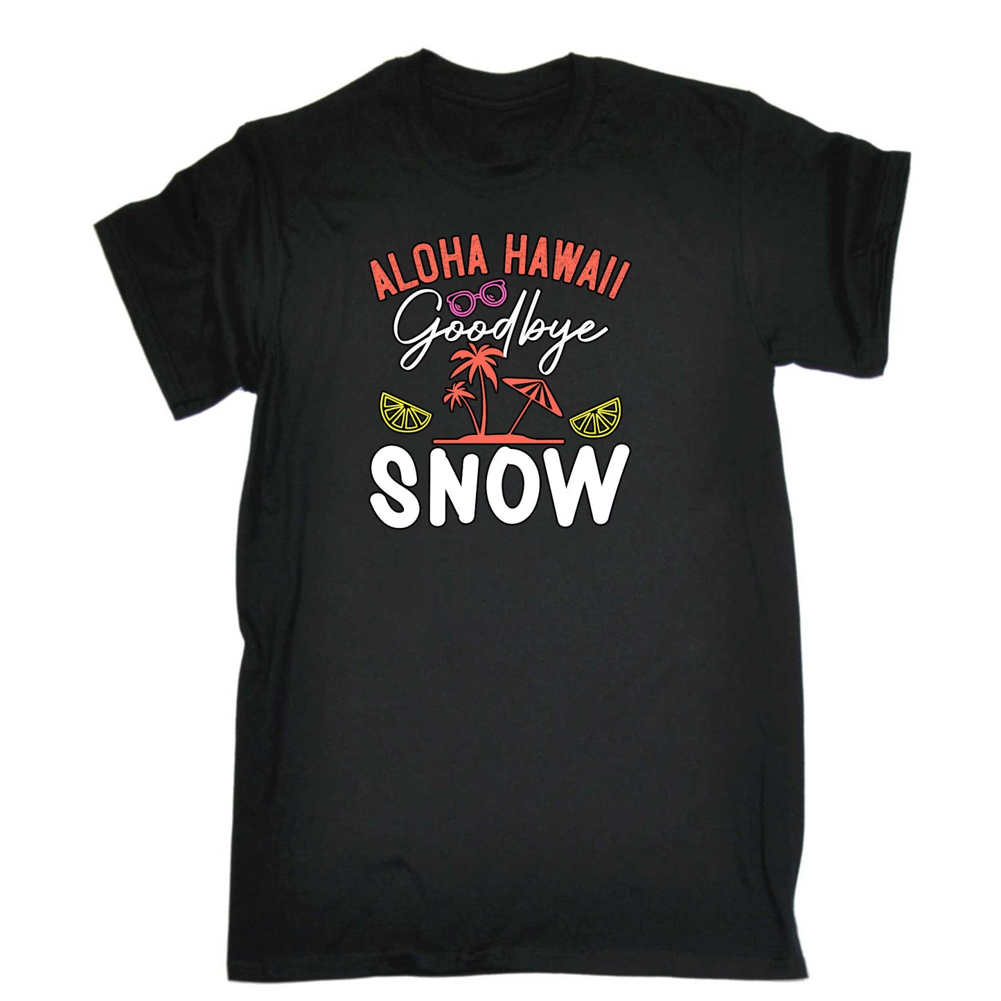 Aloha Hawaii Goodbye Snow Holiday - Mens 123t Funny T-Shirt Tshirts