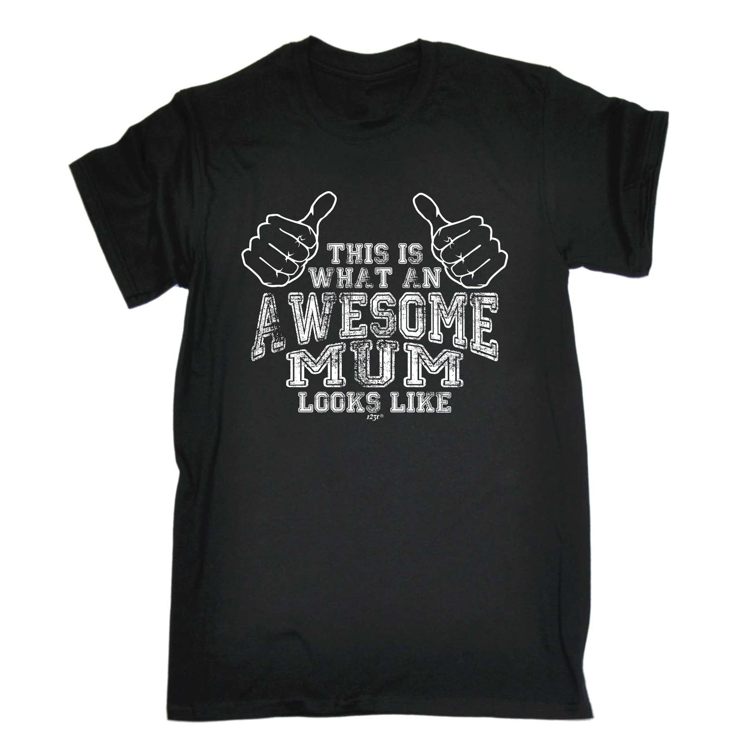 This Is What Awesome Mum - Mens Funny T-Shirt Tshirts
