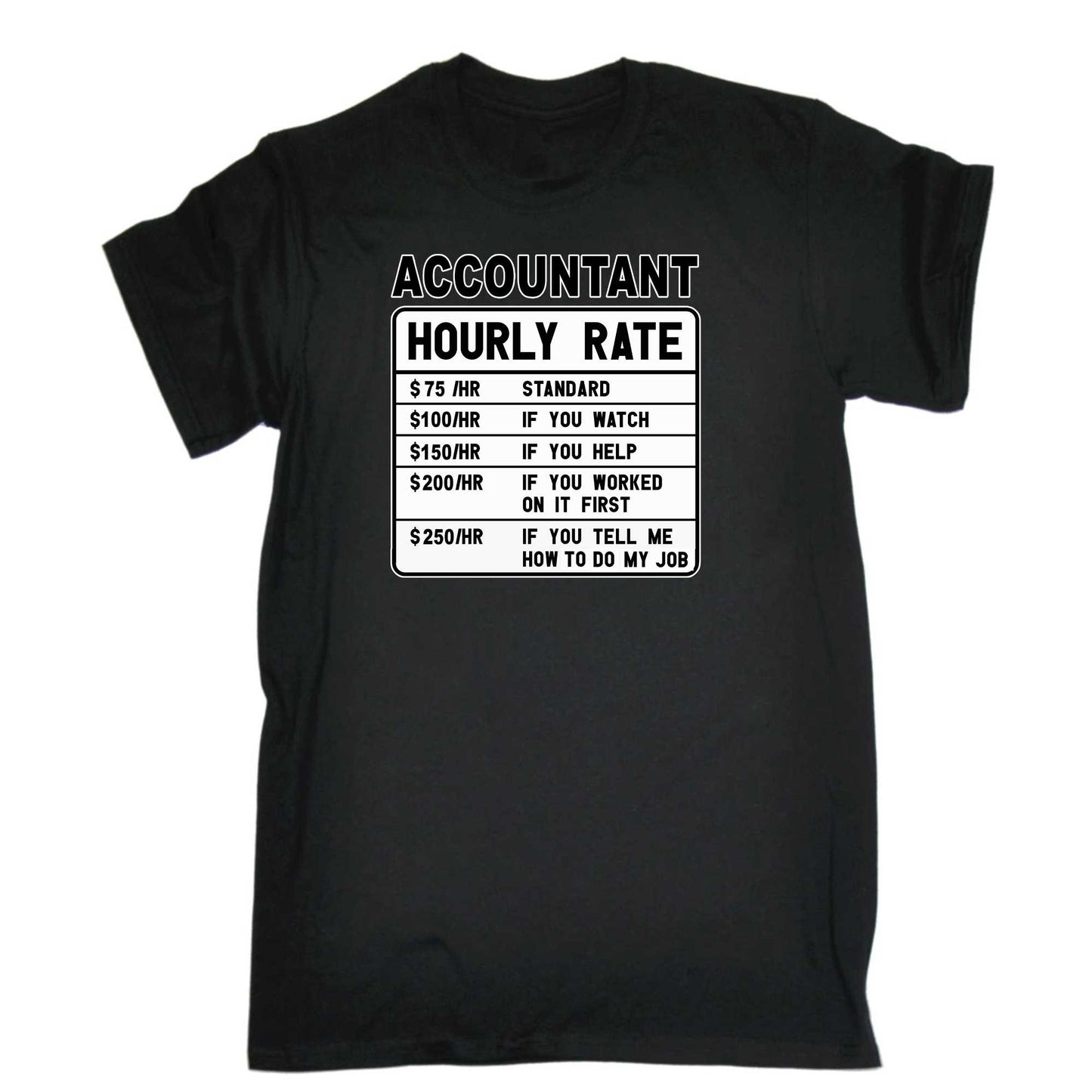 Accountant Hourly Rate - Mens 123t Funny T-Shirt Tshirts