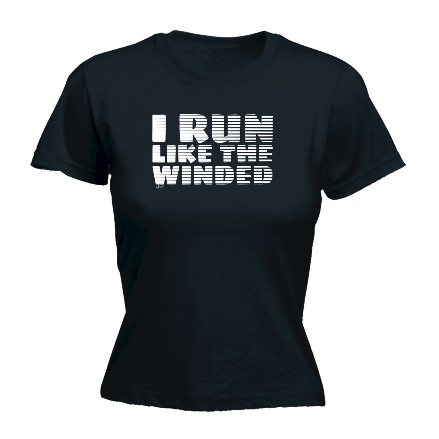 Run Like The Winded - Funny Womens T-Shirt Tshirt