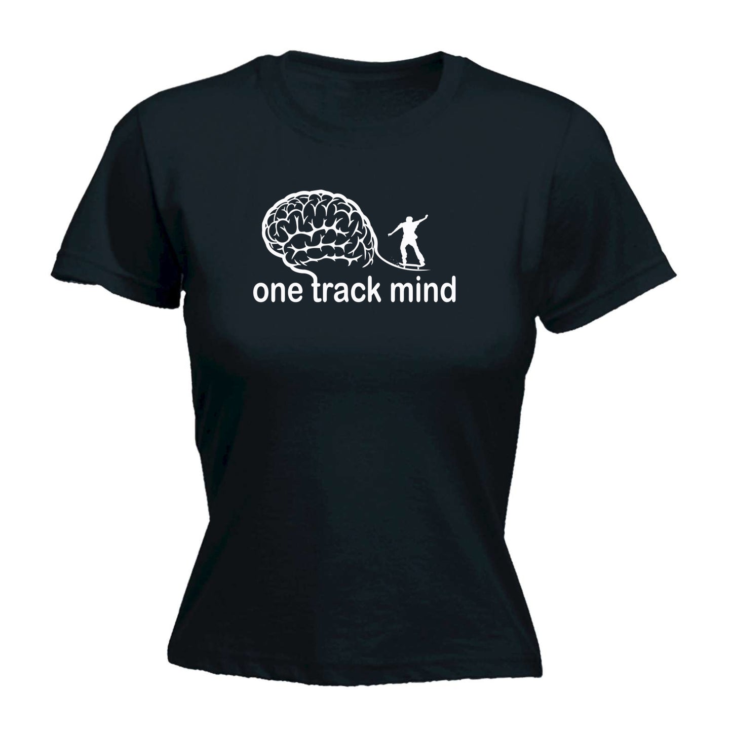One Track Mind Skate - Funny Womens T-Shirt Tshirt