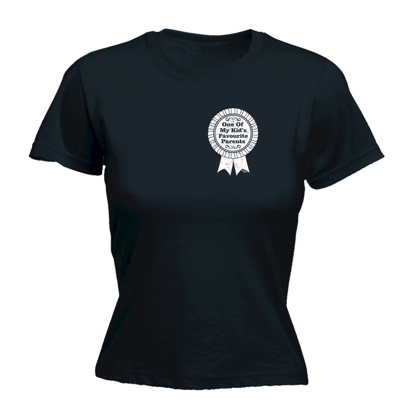 One Of My Kids Favourite Parents - Funny Womens T-Shirt Tshirt