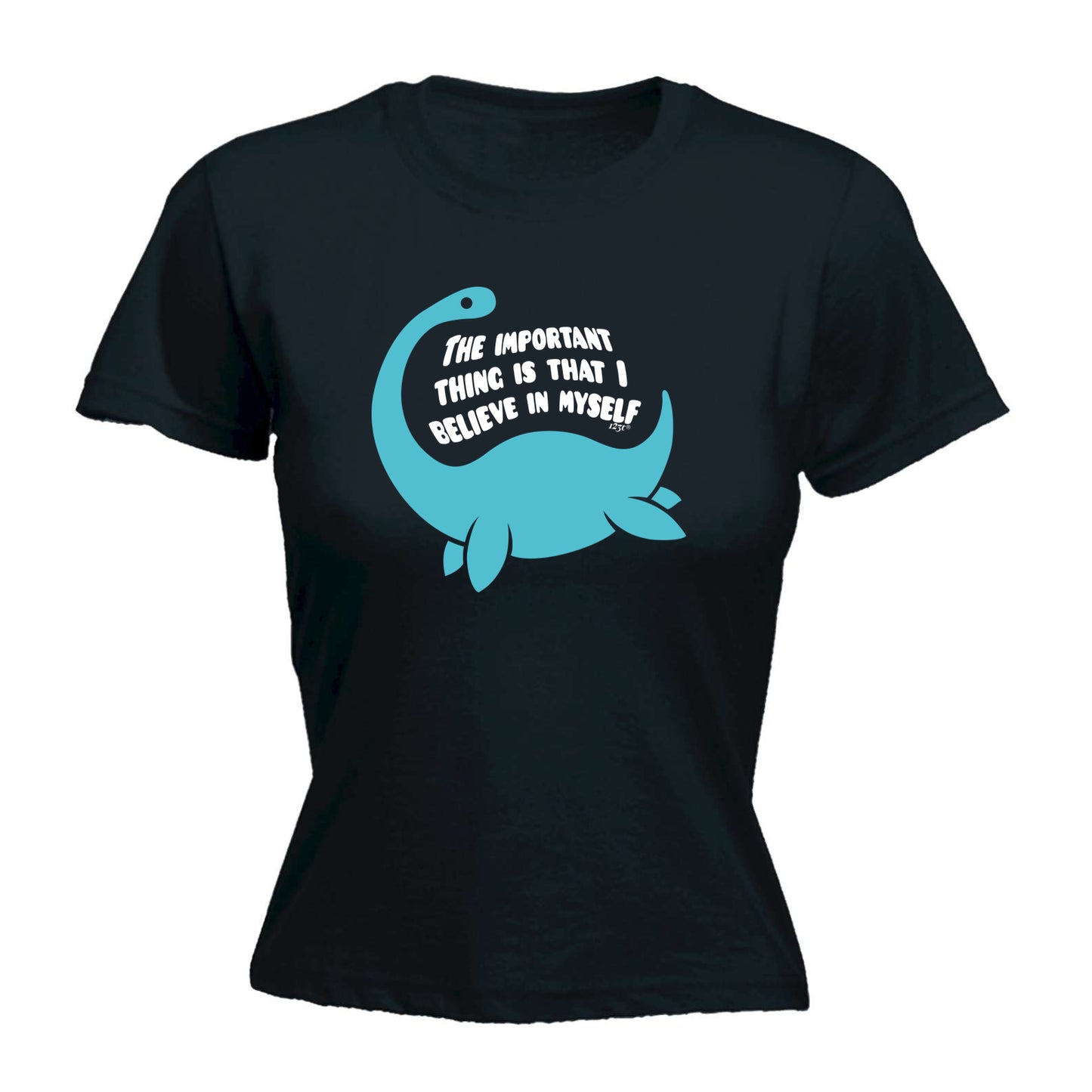 Believe In Myself Dinosaur - Funny Womens T-Shirt Tshirt