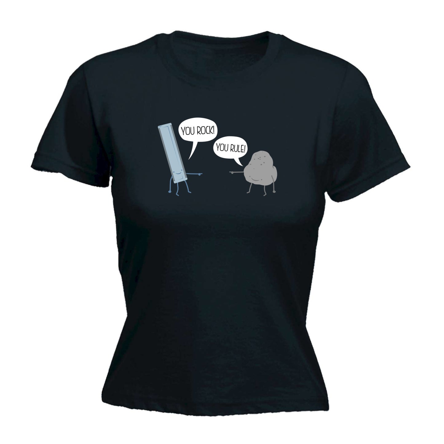 You Rock You Rule - Funny Womens T-Shirt Tshirt