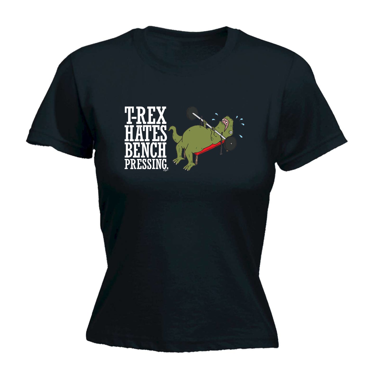 Trex Hates Bench Pressing Dinosaur - Funny Womens T-Shirt Tshirt