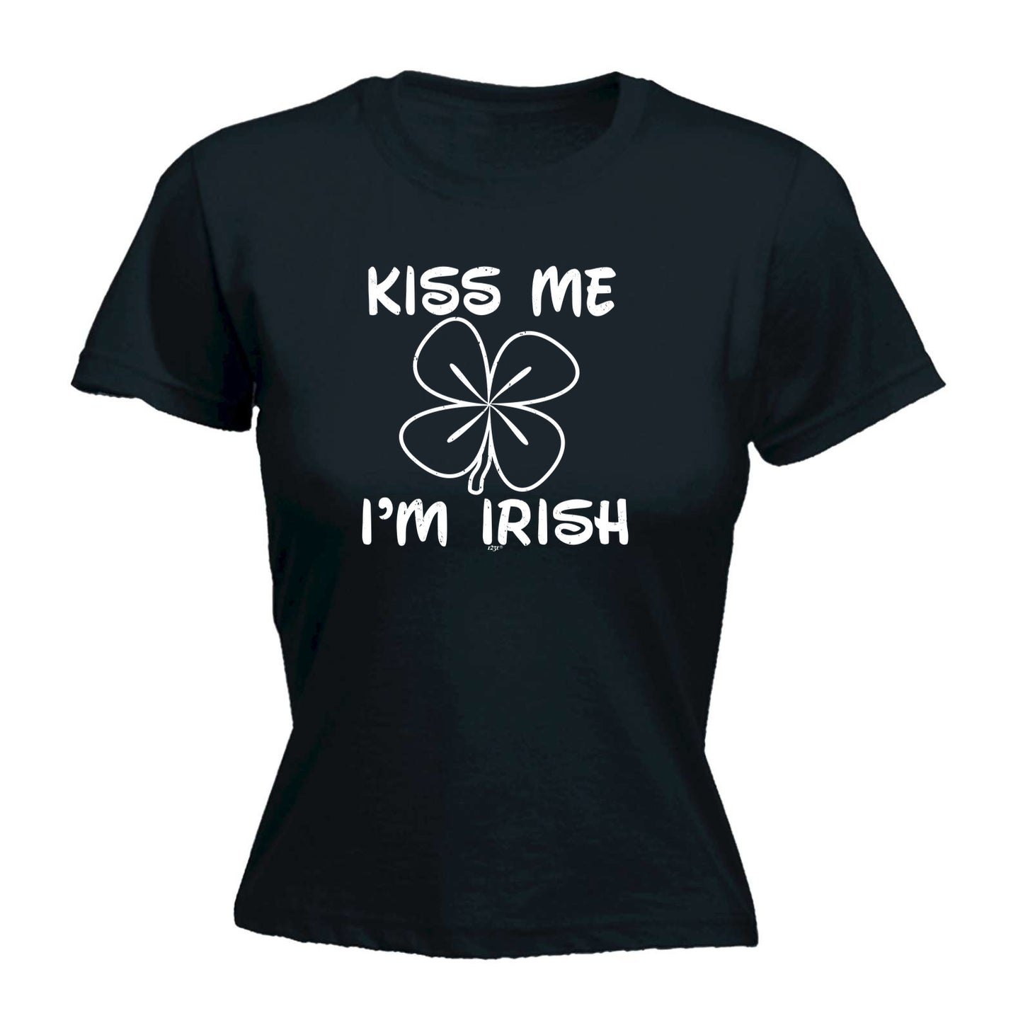 Kiss Me Im Irish - Funny Womens T-Shirt Tshirt