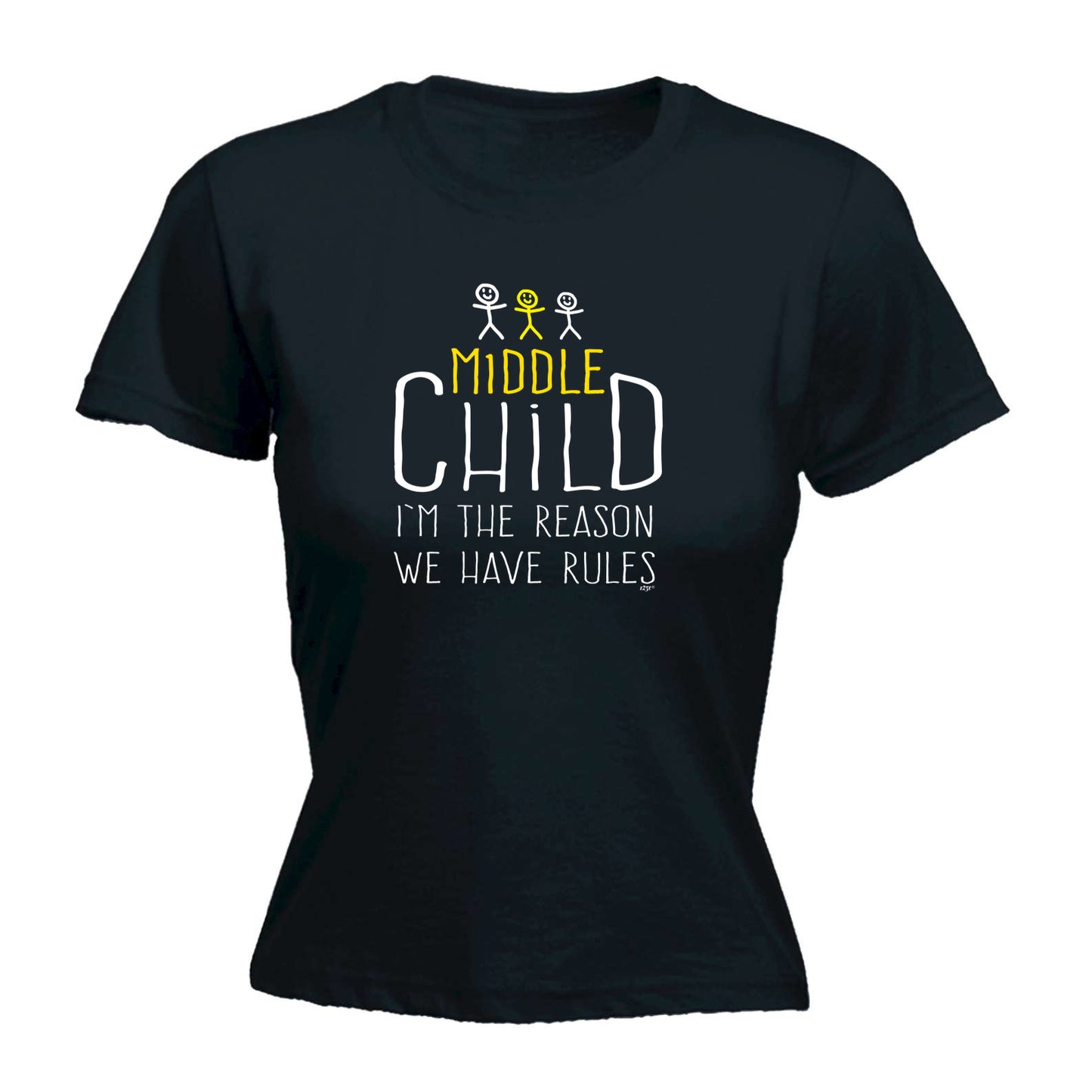 Middle Child 3 The Reason We Have Rules - Funny Womens T-Shirt Tshirt