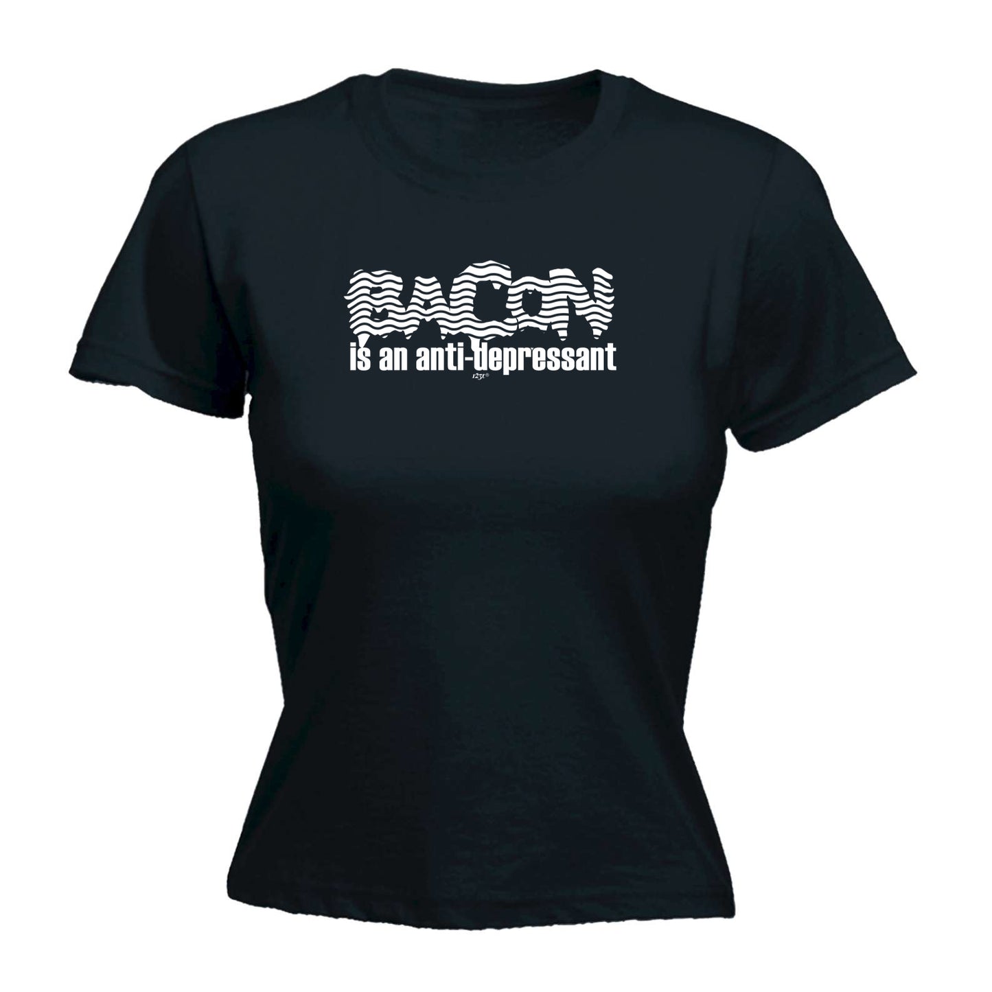 Bacon Is An Ant Depressant - Funny Womens T-Shirt Tshirt