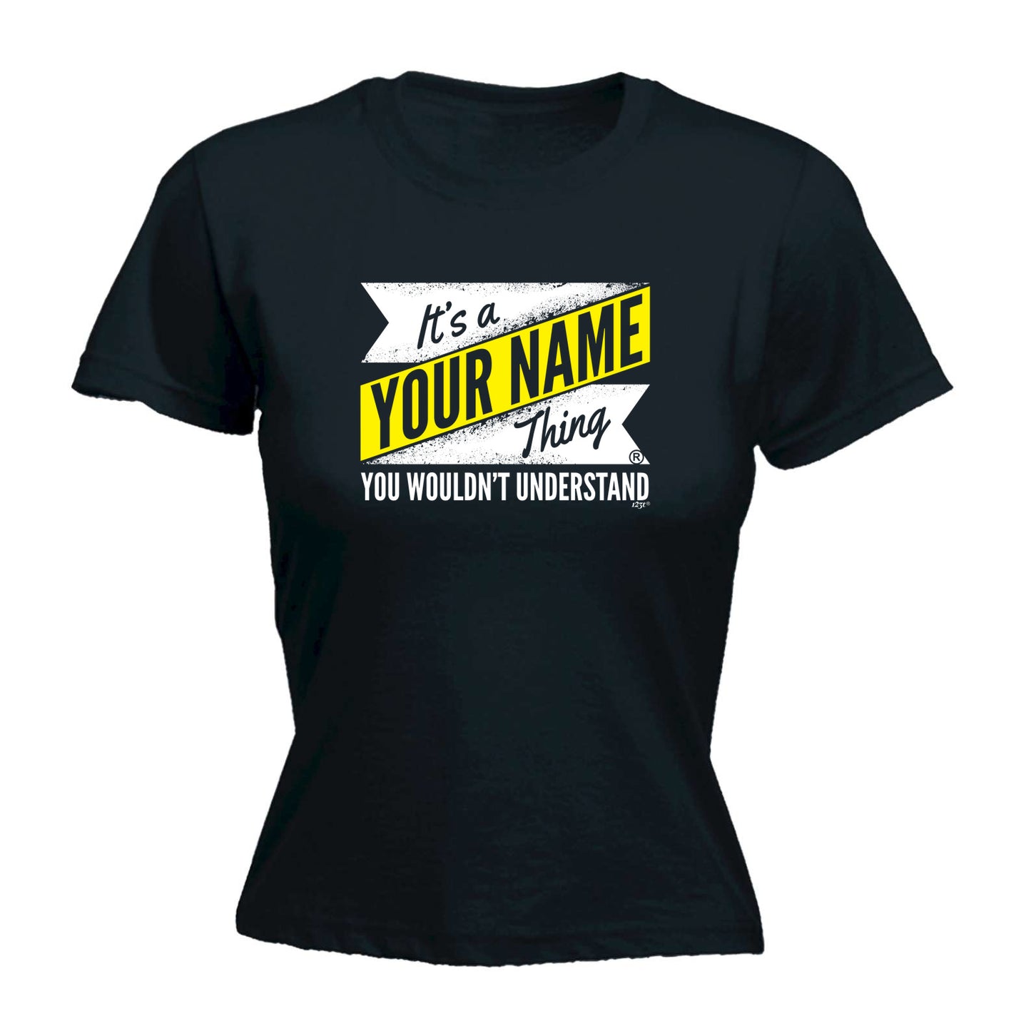 Your Name V2 Surname Thing - Funny Womens T-Shirt Tshirt