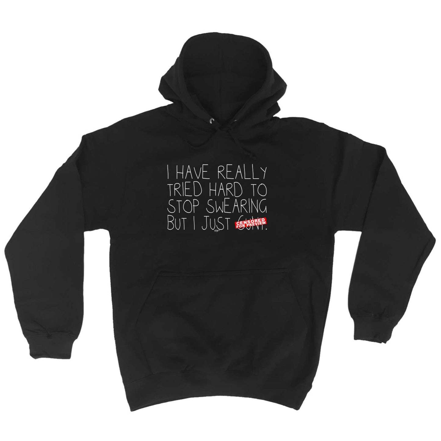 Tried Hard To Stop Swearing - Funny Hoodies Hoodie