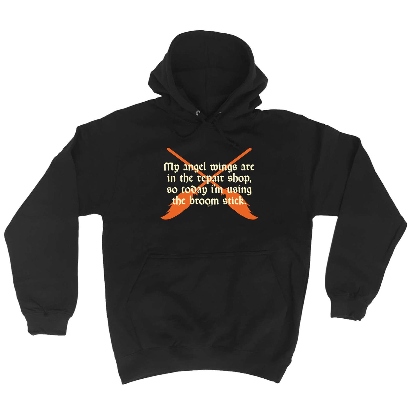 My Angel Wings Are In The Repair Shop - Funny Hoodies Hoodie