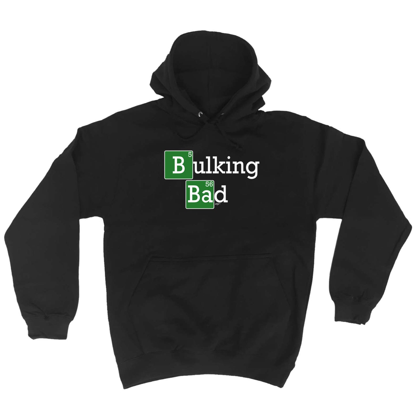 Bulking Bad - Funny Hoodies Hoodie