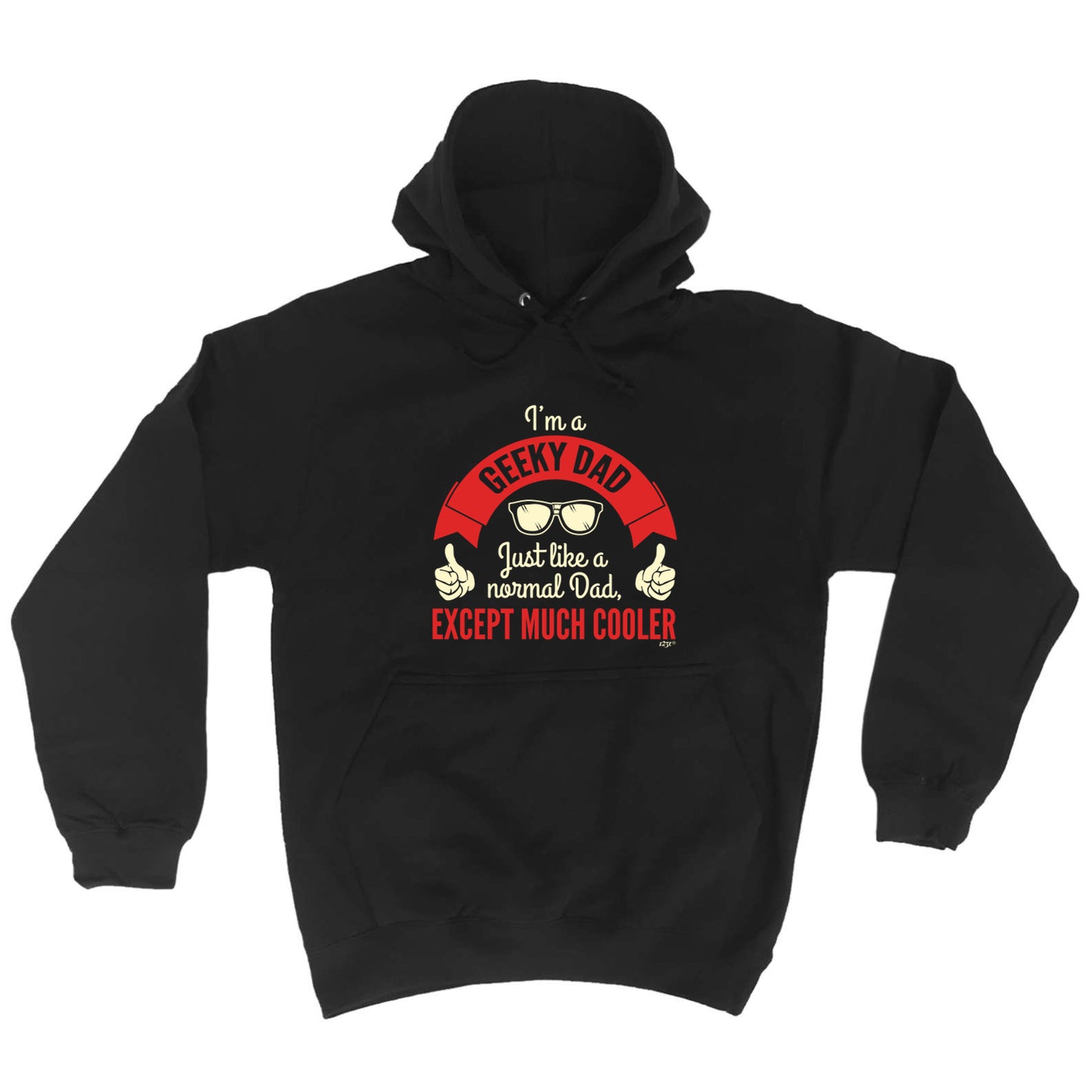 Im A Geeky Dad - Funny Hoodies Hoodie