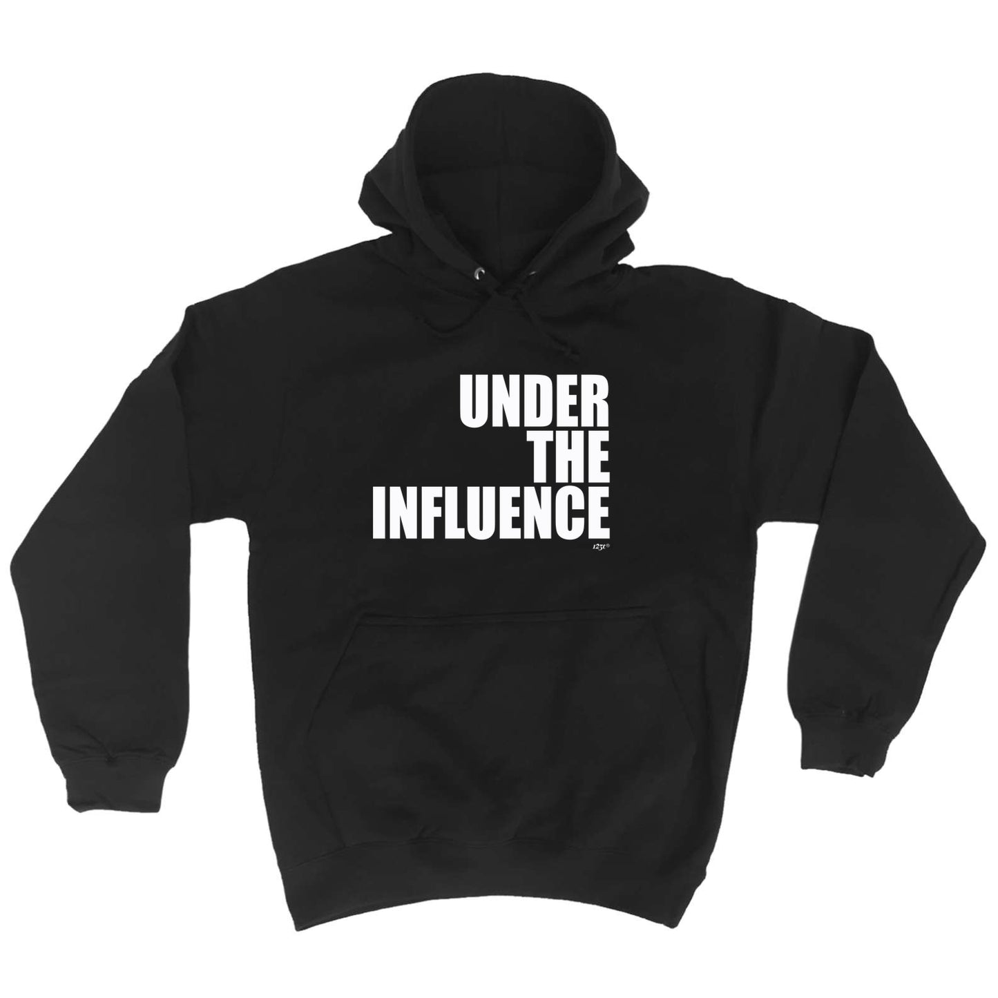 Under The Influence White - Funny Hoodies Hoodie