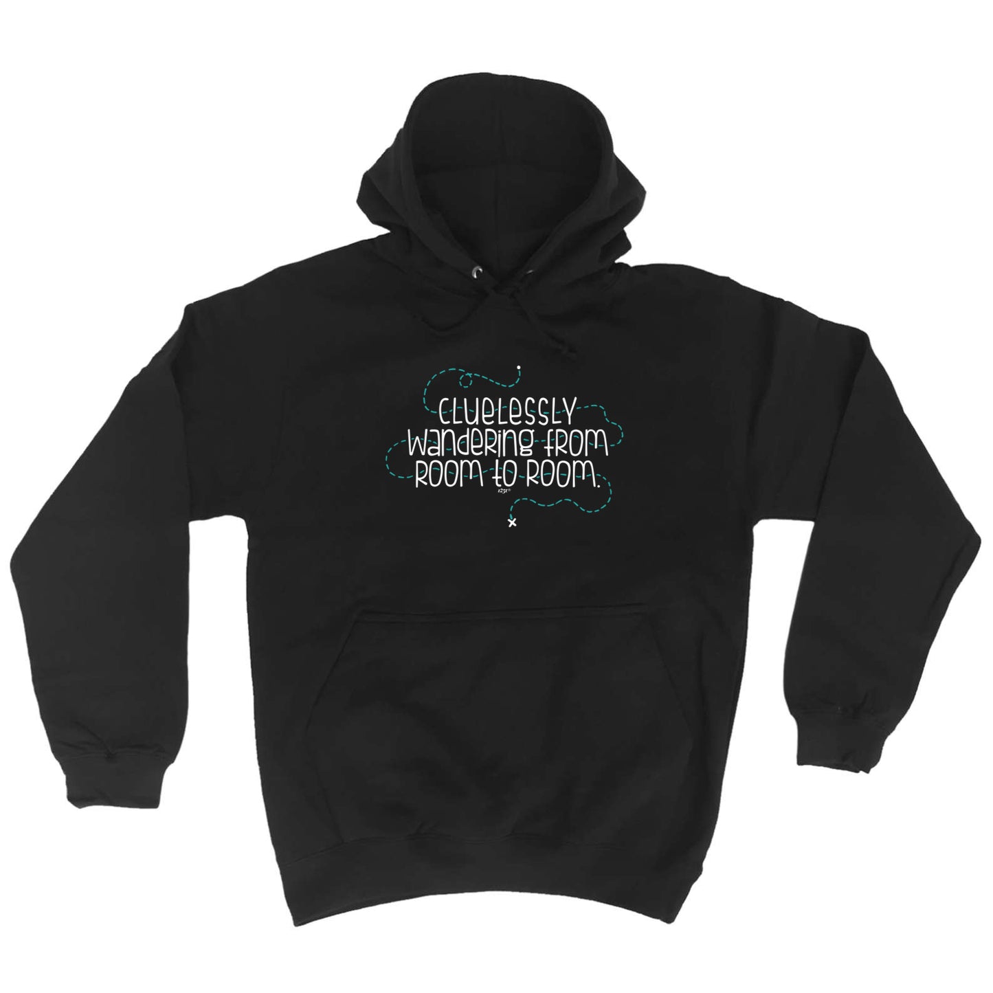 Clulessly Wandering From Room To Room - Funny Hoodies Hoodie