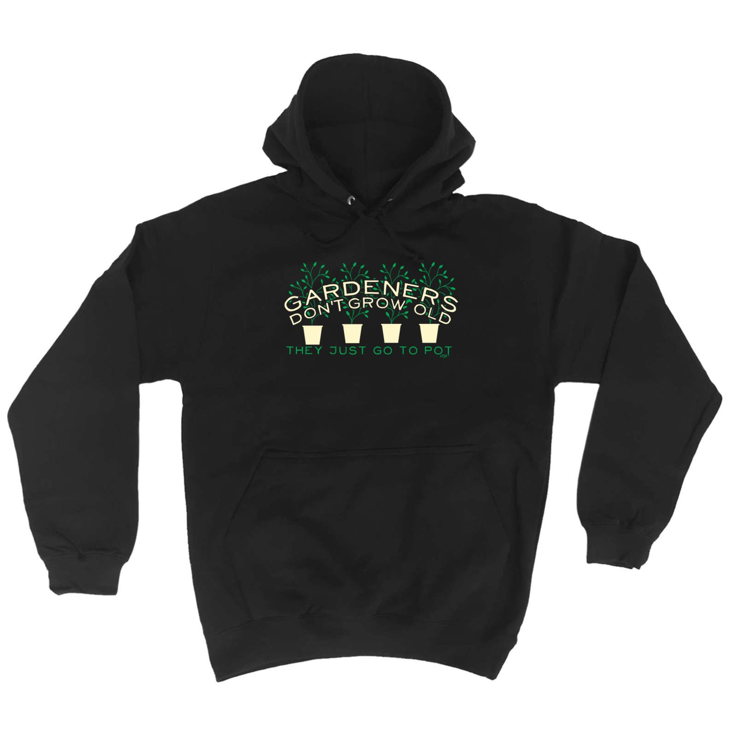 Gardeners Dont Grow Old - Funny Hoodies Hoodie