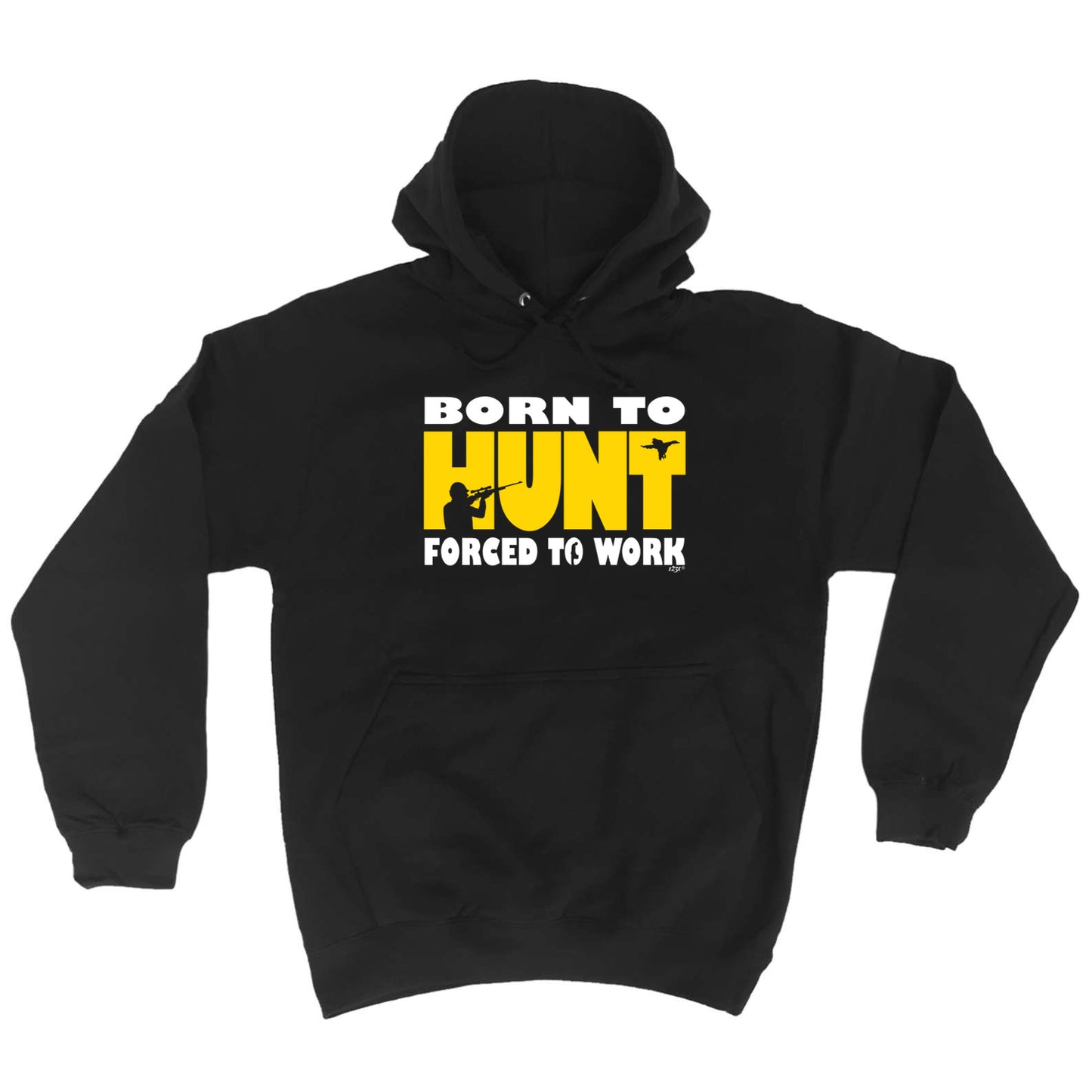 Born To Hunt - Funny Hoodies Hoodie