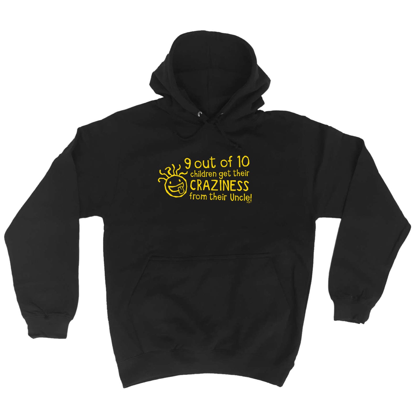 Uncle 9 Out Of 10 Children Craziness From - Funny Hoodies Hoodie