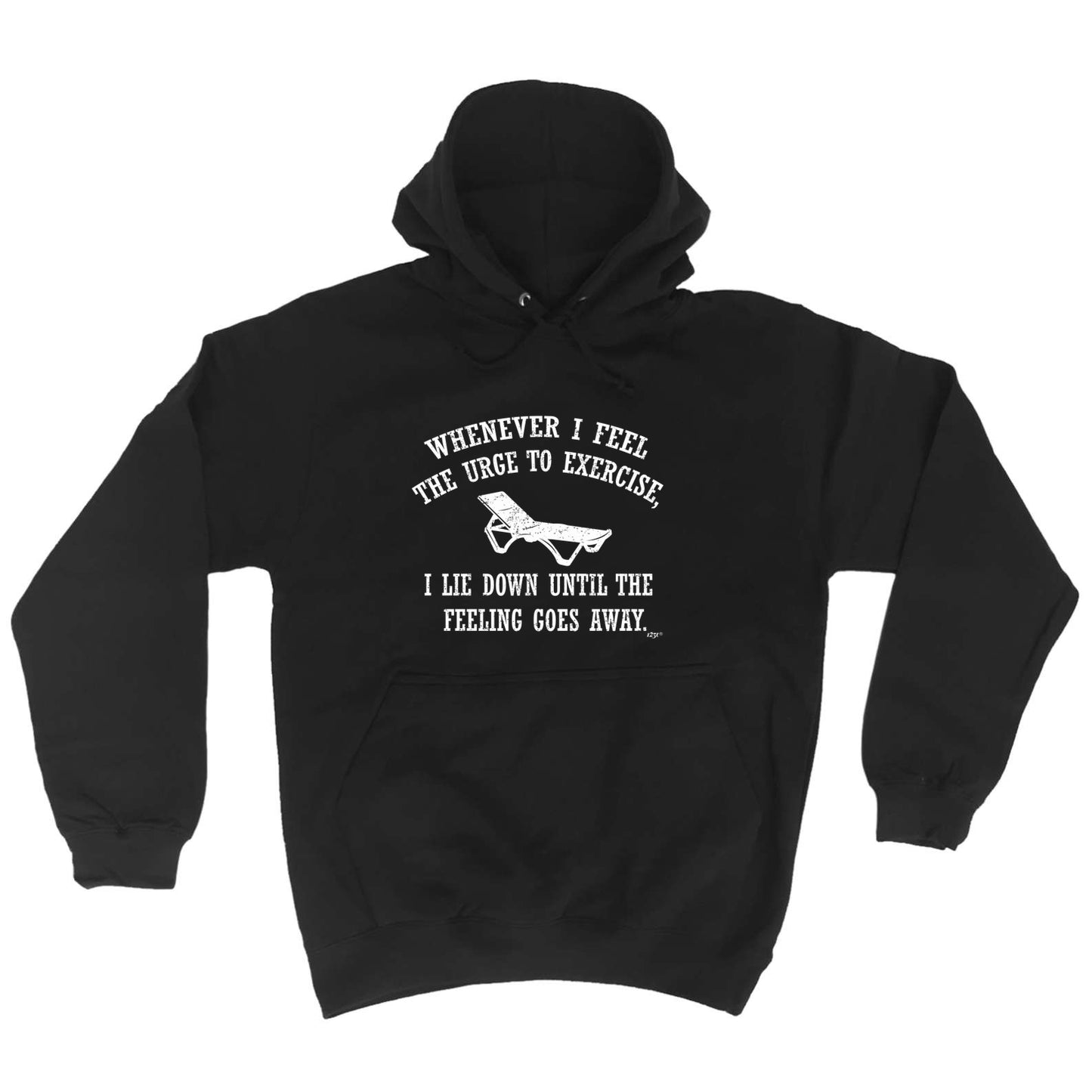 Whenever Feel The Urge To Exercise - Funny Hoodies Hoodie