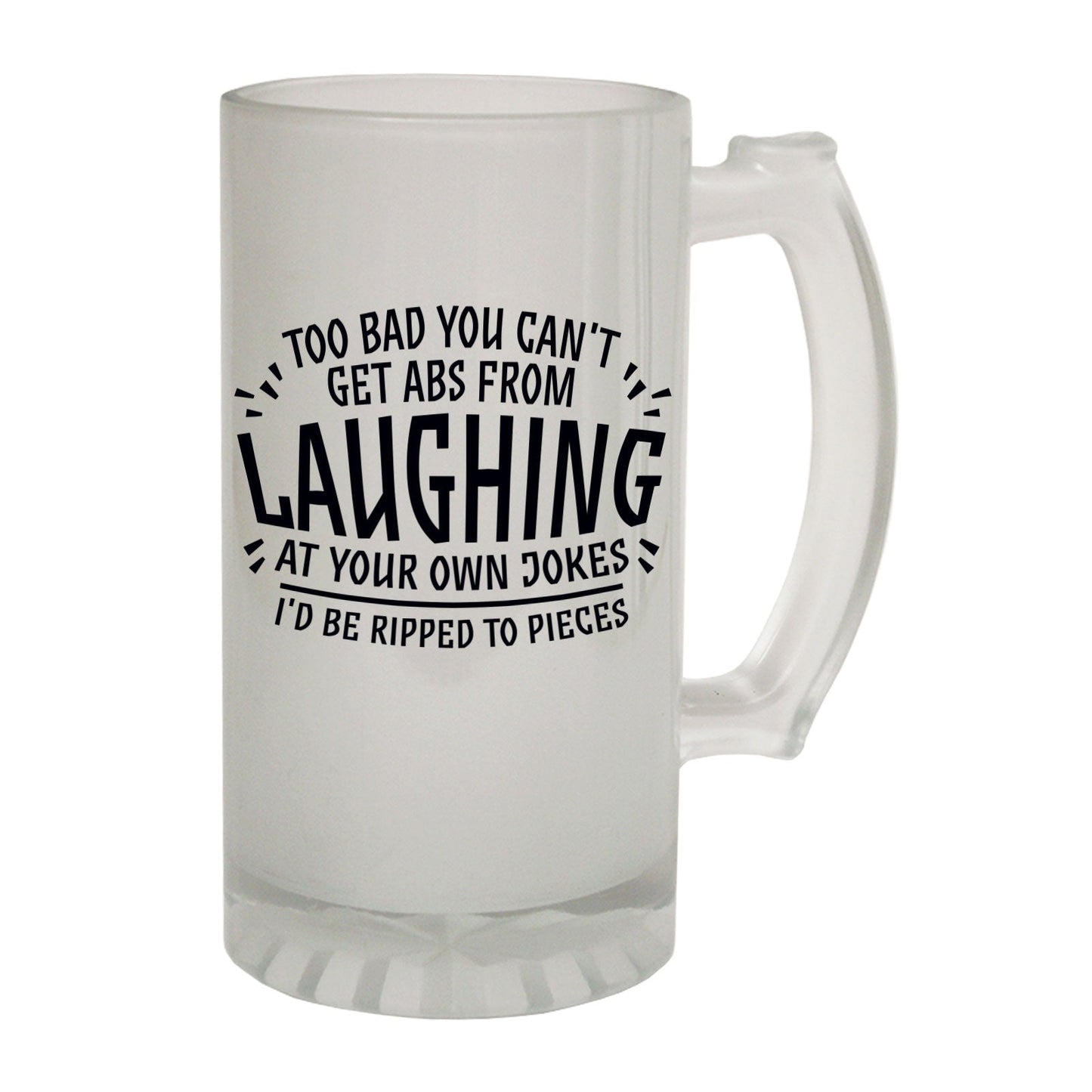 Abs Laughing Own Jokes - Novelty Funny Frosted Stein - Gift Boxed
