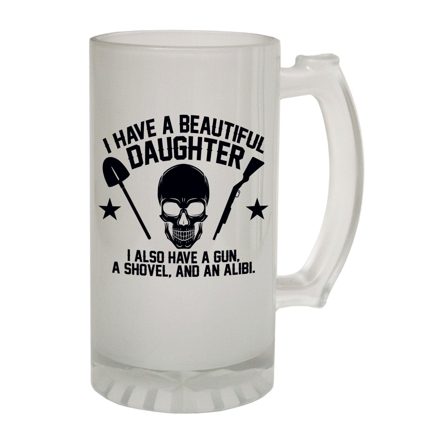 Beautiful Daughter Alibi Dad - Novelty Funny Frosted Stein - Gift Boxed