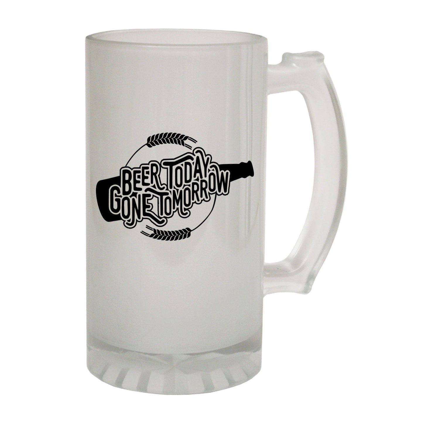 Beer Today Gone Tomorrow - Novelty Funny Frosted Stein - Gift Boxed
