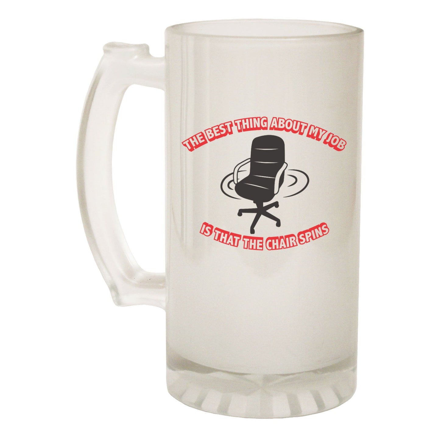 Best Thing Job Chair Spins - Novelty Funny Frosted Stein - Gift Boxed