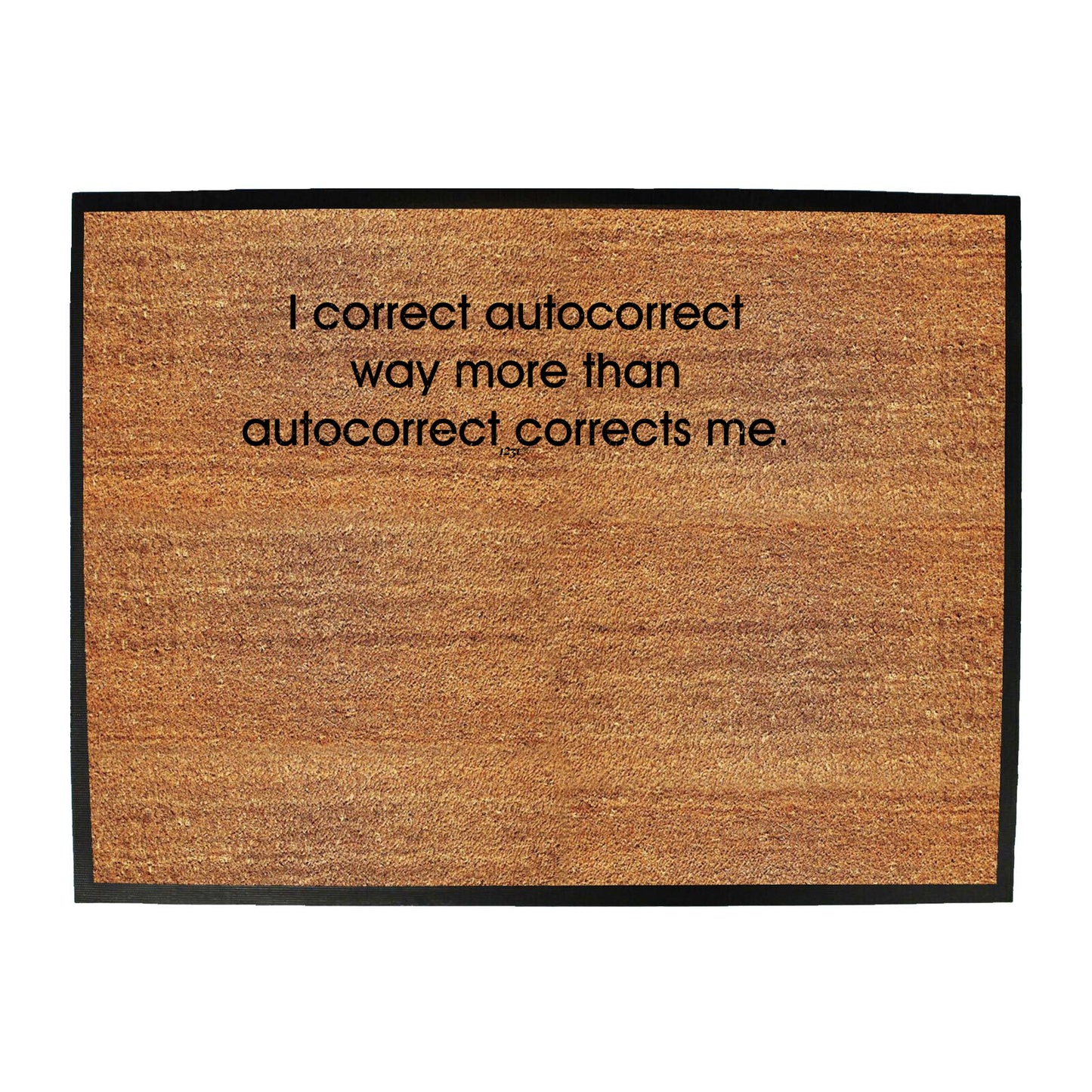 Correct Autocorrect Way More - Funny Novelty Doormat