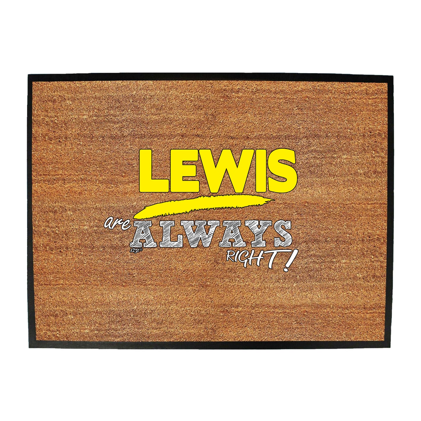 Lewis Always Right - Funny Novelty Doormat