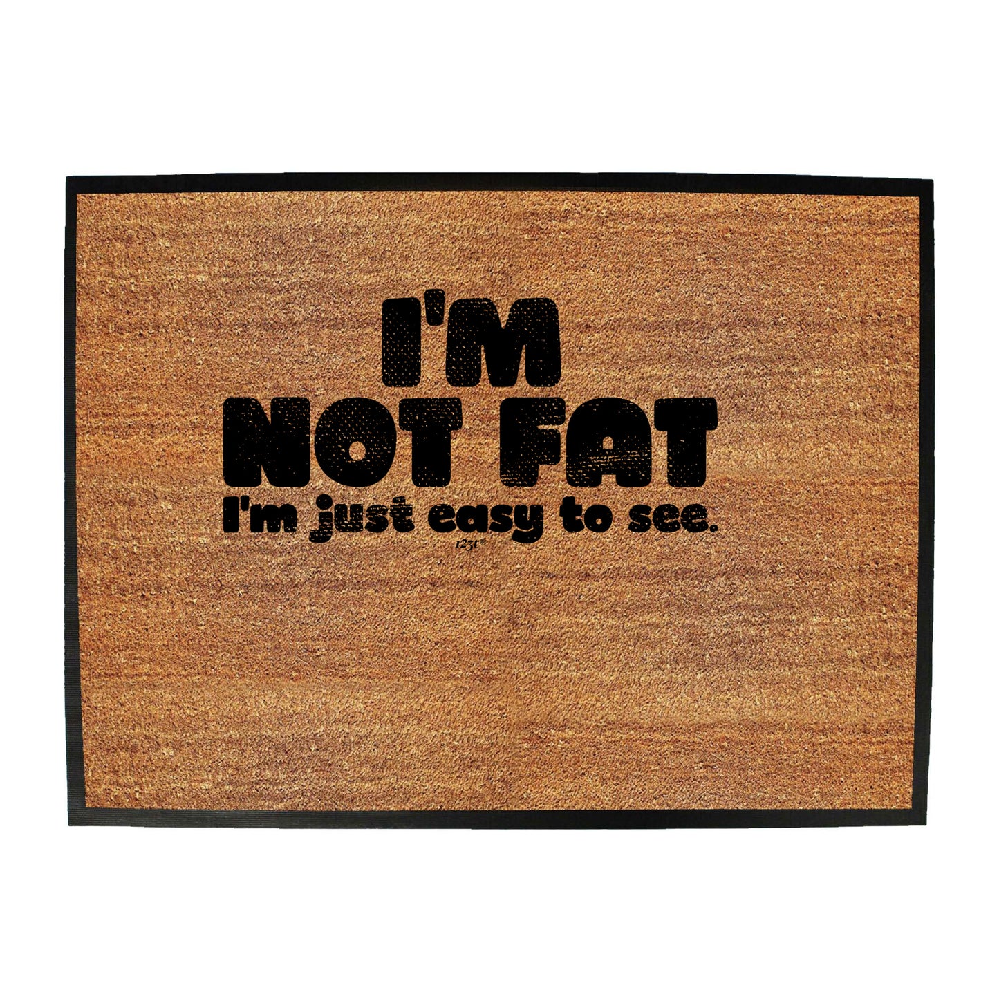 Just Easy To See - Funny Novelty Doormat