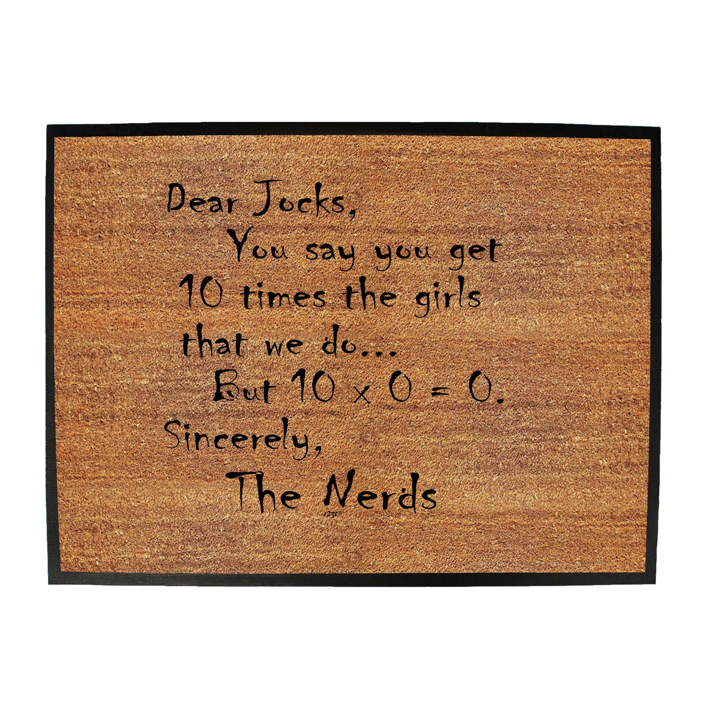 Dear Jocks Nerd College - Funny Novelty Doormat