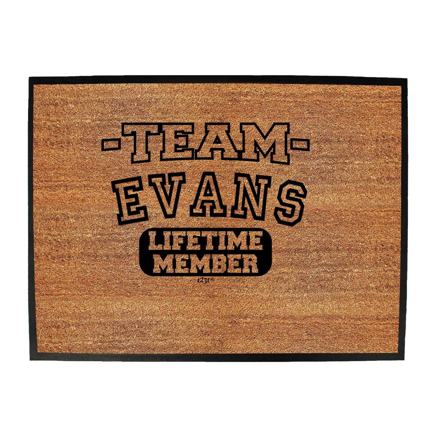 Evans V2 Team Lifetime Member - Funny Novelty Doormat