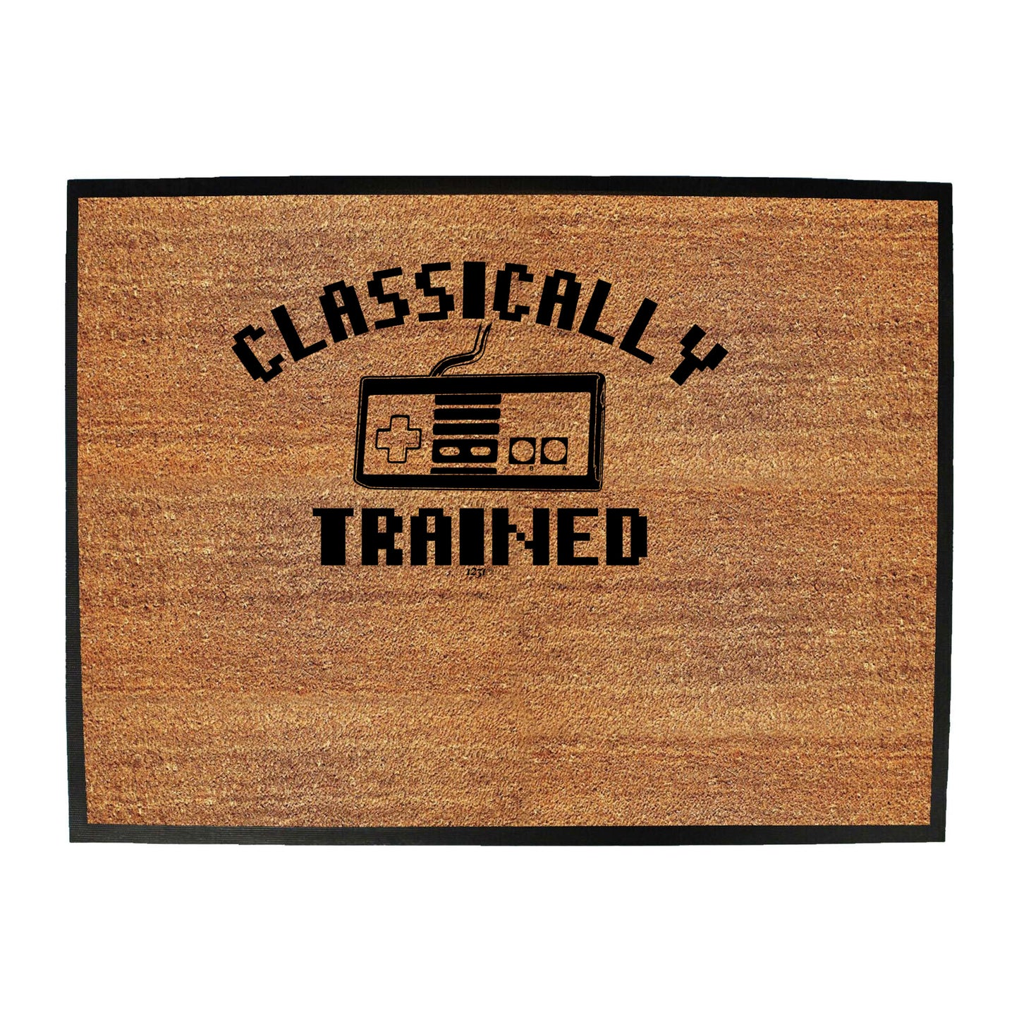 Classicly Trained Gamer Gaming - Funny Novelty Doormat