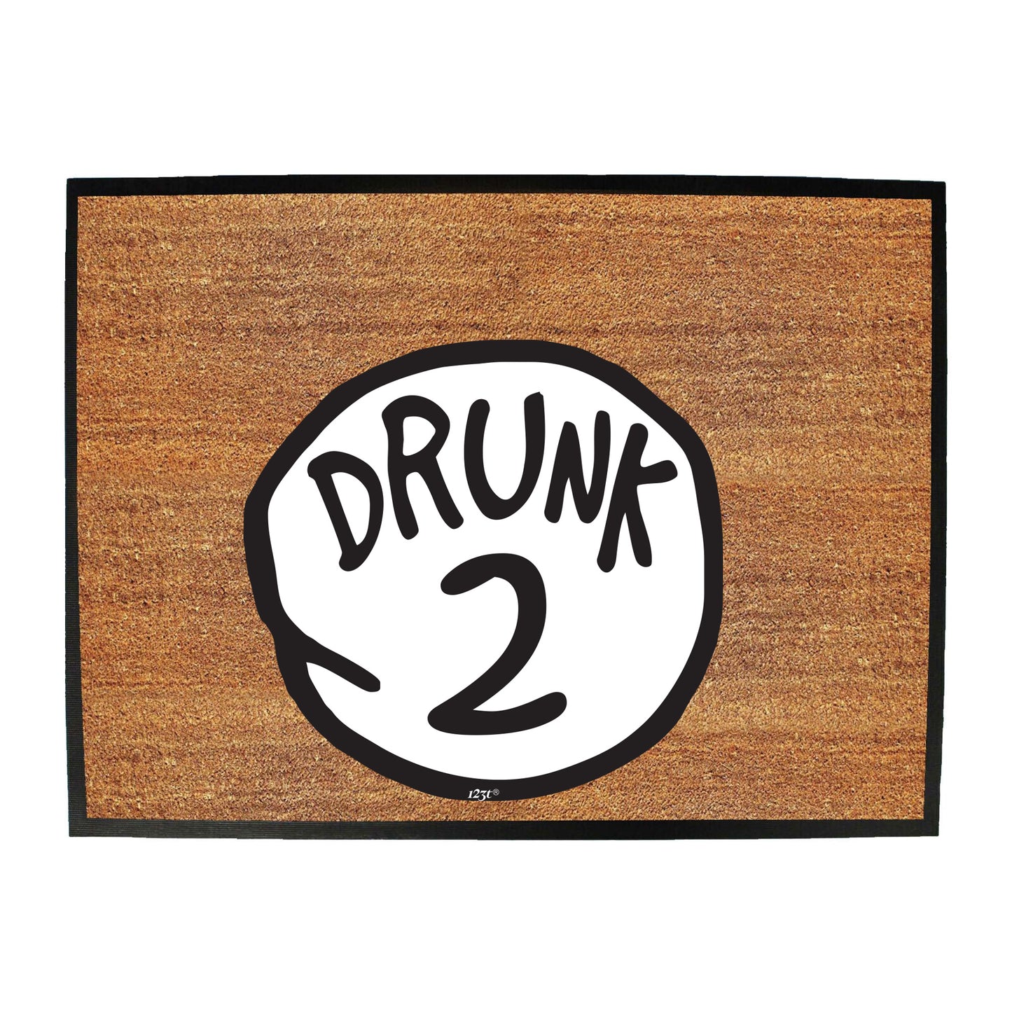 Drunk 2 - Funny Novelty Doormat